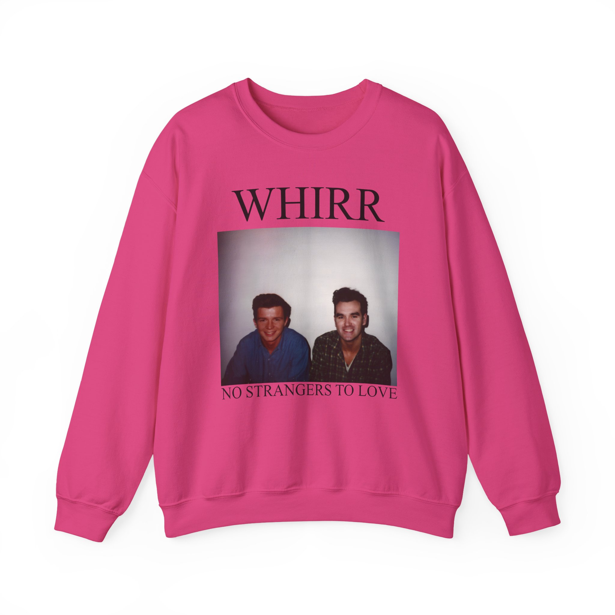 Whirr No Strangers to Love Unisex Heavy Blendâ„¢ Crewneck Sweatshirt