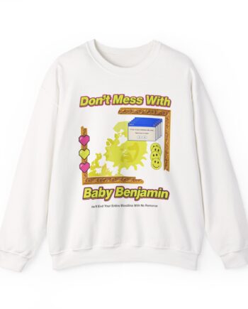Garrett Watts Don't Mess With Baby Benjamin Unisex Heavy Blend™ Crewneck Sweatshirt