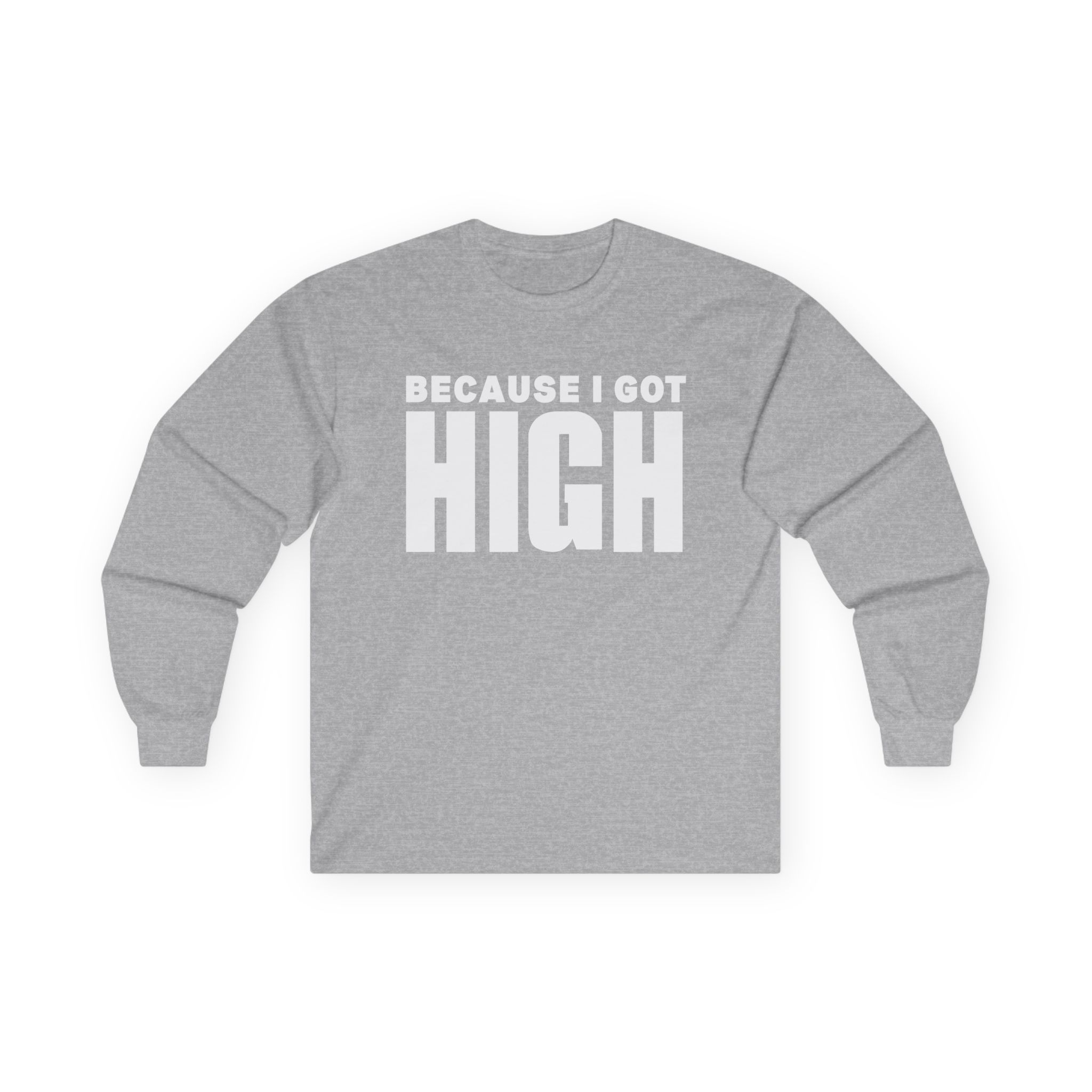 Afroman Because I Got High Unisex Ultra Cotton Long Sleeve Tee