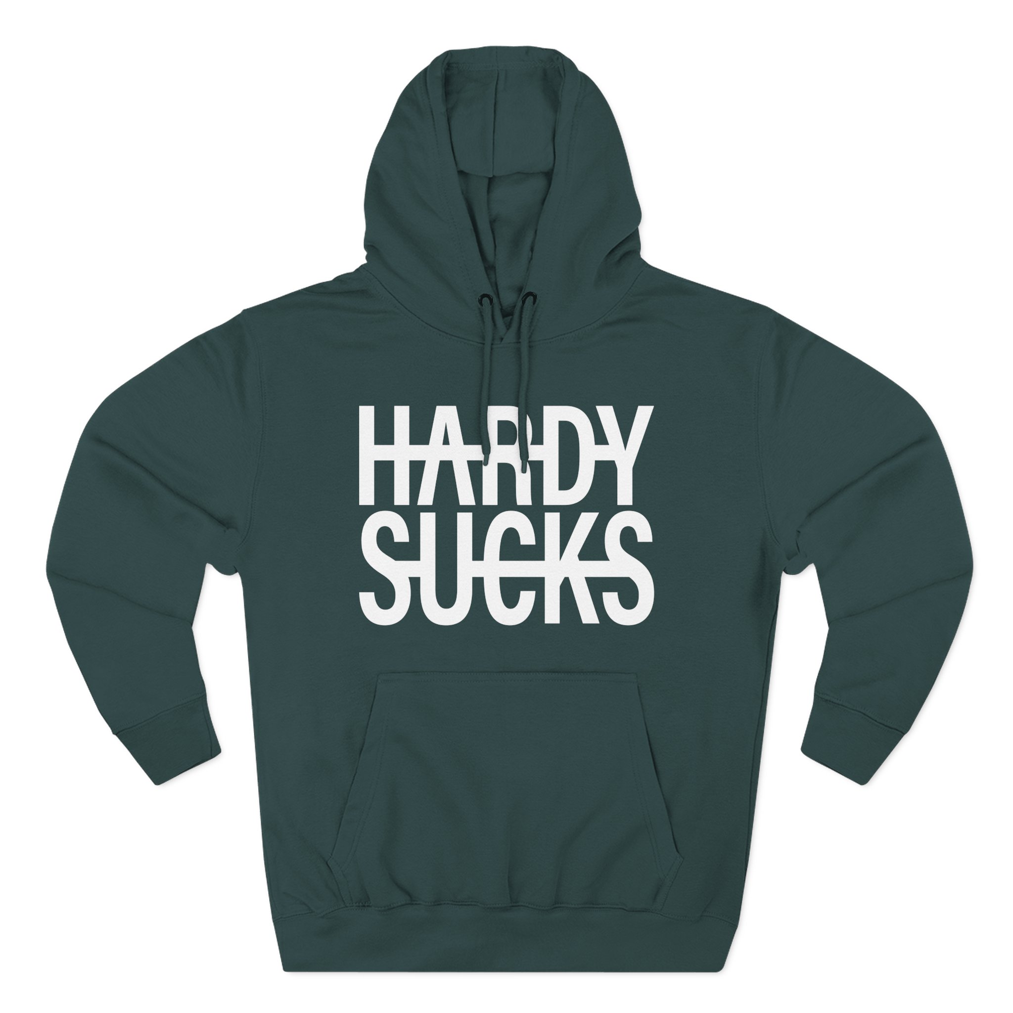 Hardy Hardy Sucks Three-Panel Fleece Hoodie