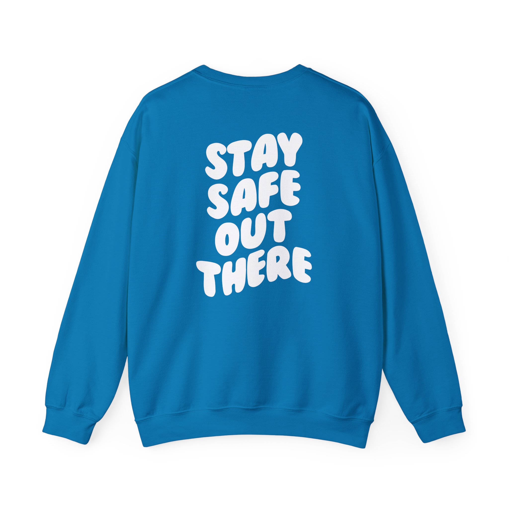 Kendall Rae Stay Safe Out There Unisex Heavy Blendâ„¢ Crewneck Sweatshirt