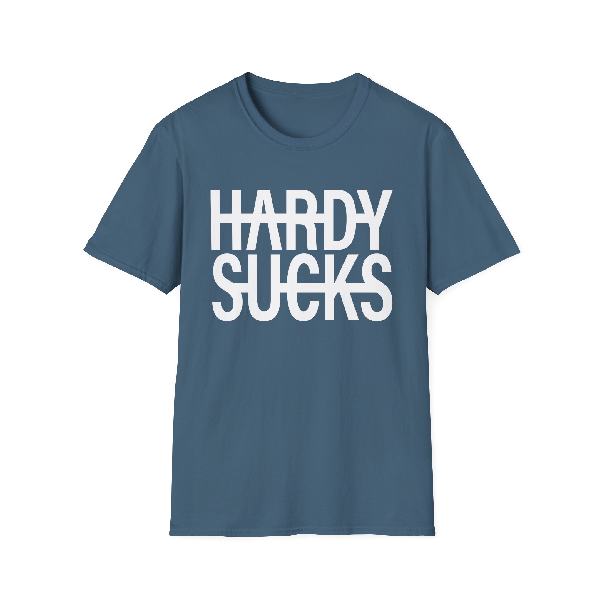 Hardy Hardy Sucks Unisex Softstyle T-Shirt