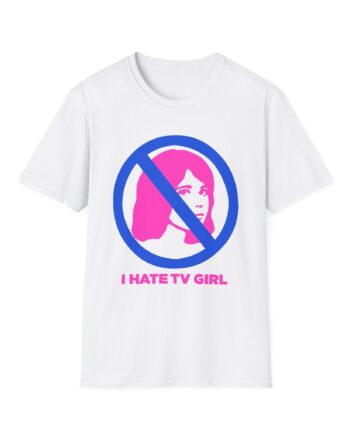 Tv Girl I Hate Unisex Softstyle T-Shirt