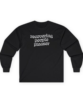 Charlotte Dobre Recovering People Pleaser Unisex Ultra Cotton Long Sleeve Tee