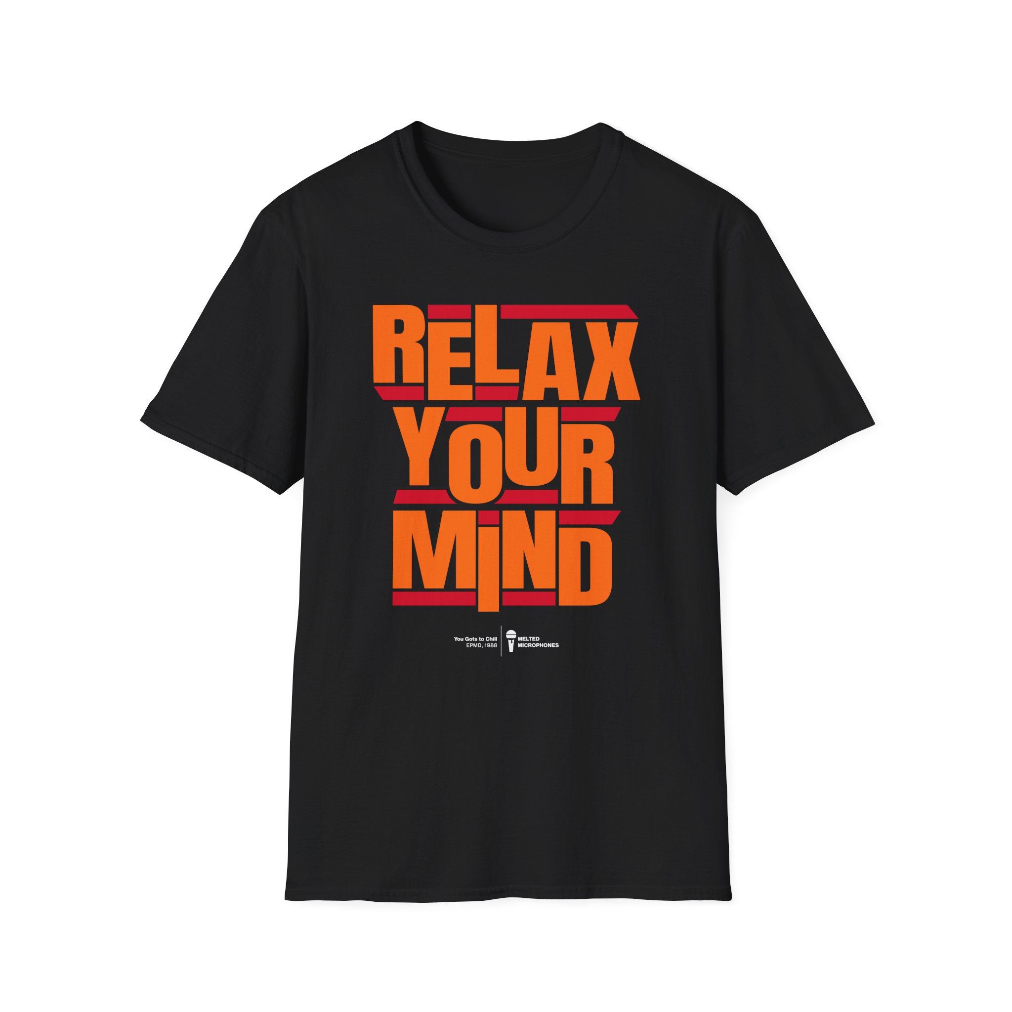 Relax Your Mind – Epmd Unisex Softstyle T-Shirt