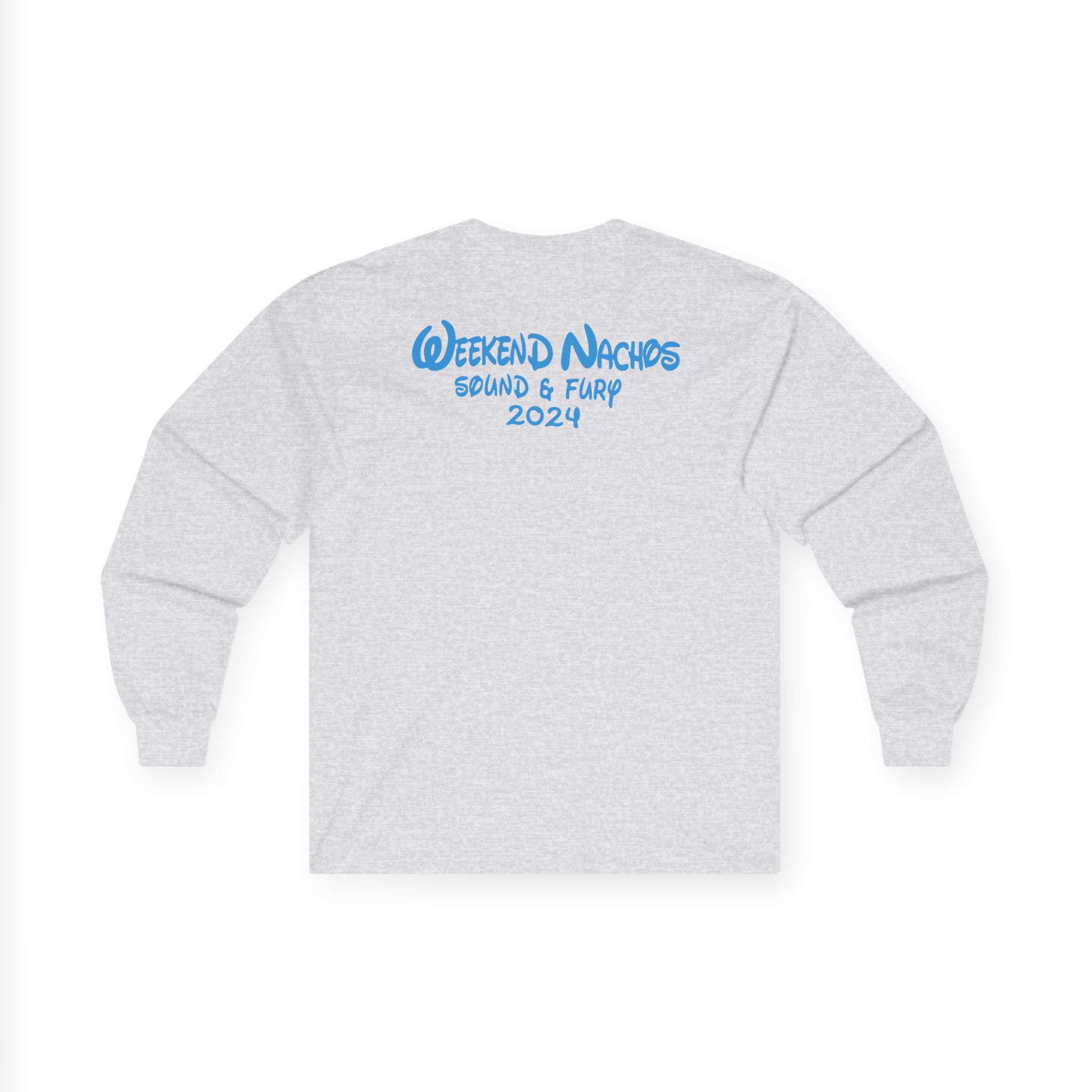 Weekend Nachos Sound and Fury Unisex Ultra Cotton Long Sleeve Tee