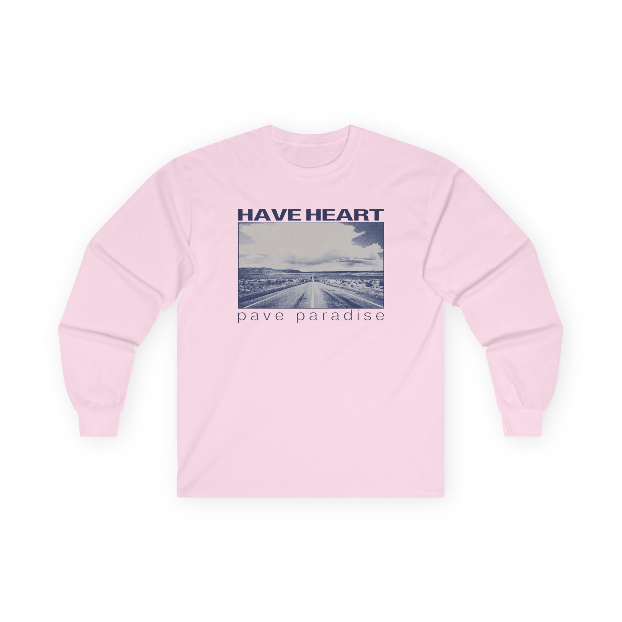 Have Heart Pave Paradise Unisex Ultra Cotton Long Sleeve Tee