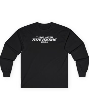 Tate Mcrae Think Later Unisex Ultra Cotton Long Sleeve Tee