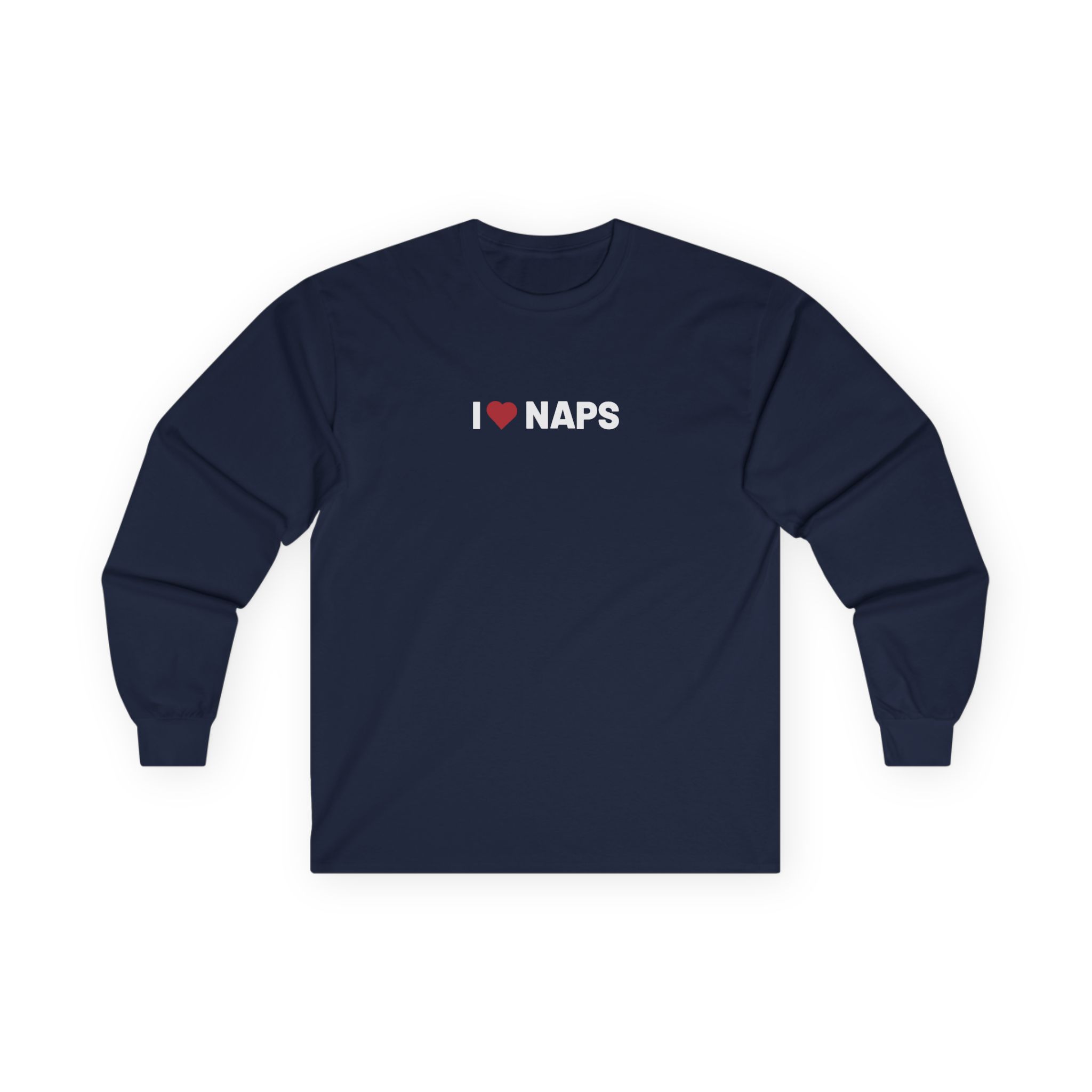 I Love Naps Unisex Ultra Cotton Long Sleeve Tee
