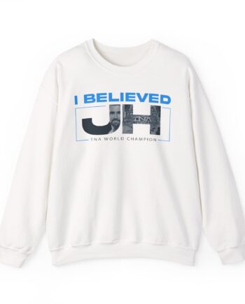 Joe Hendry I Believed Tna World Champion Unisex Heavy Blend™ Crewneck Sweatshirt