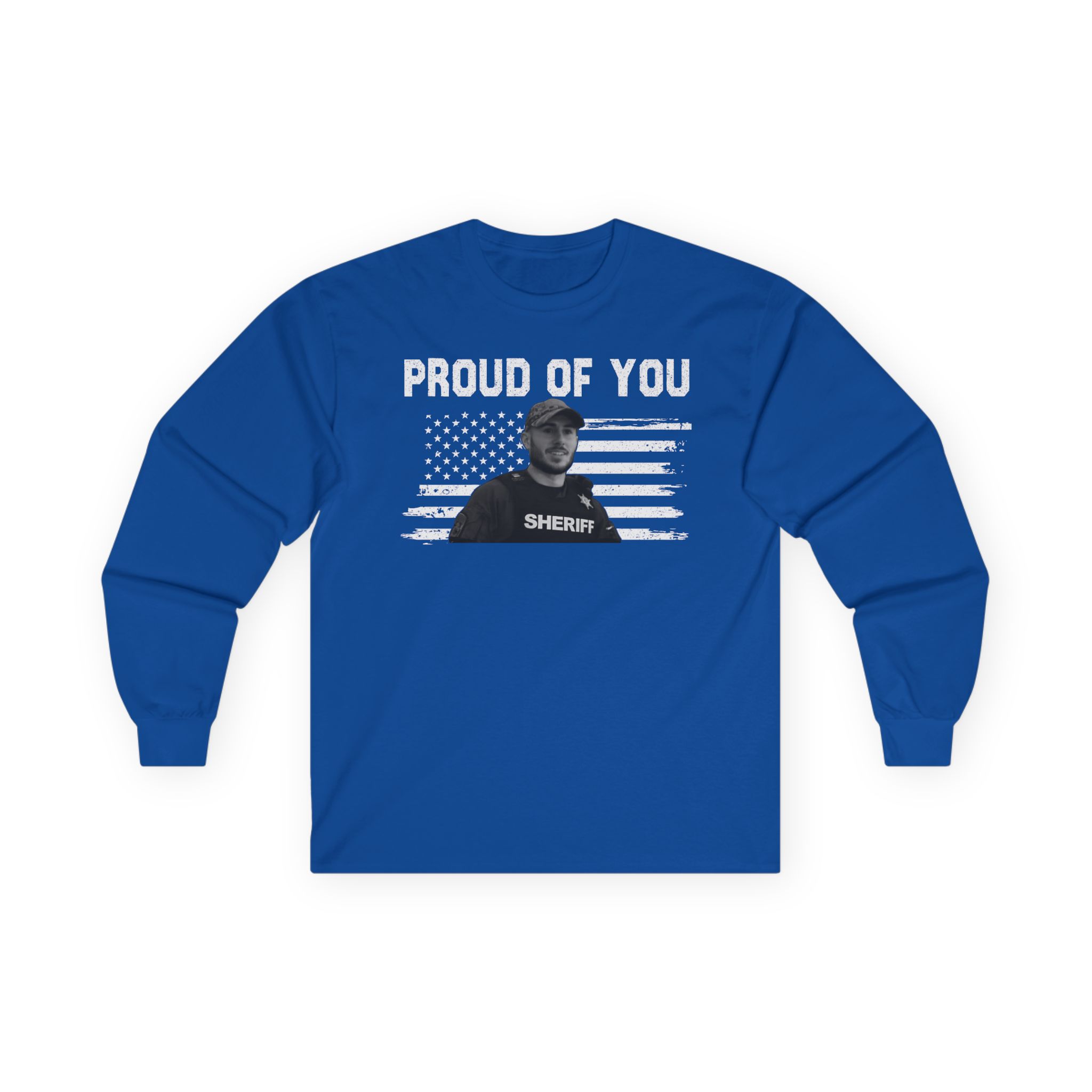 Patty Mayo Proud of You Unisex Ultra Cotton Long Sleeve Tee