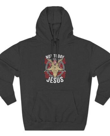 Goatwhore Not Today Jesus Three-Panel Fleece Hoodie