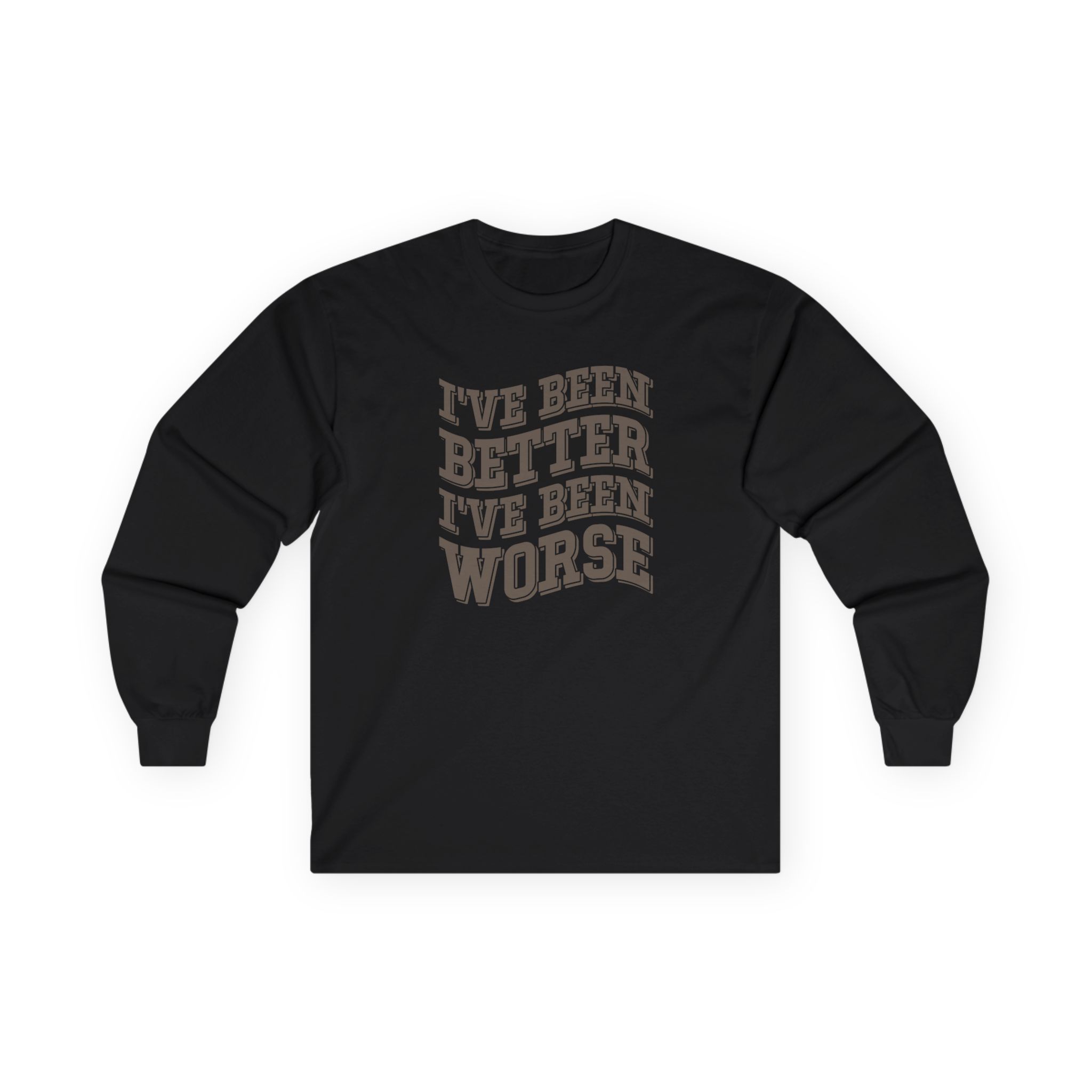 Clint Black I've Been Better Unisex Ultra Cotton Long Sleeve Tee