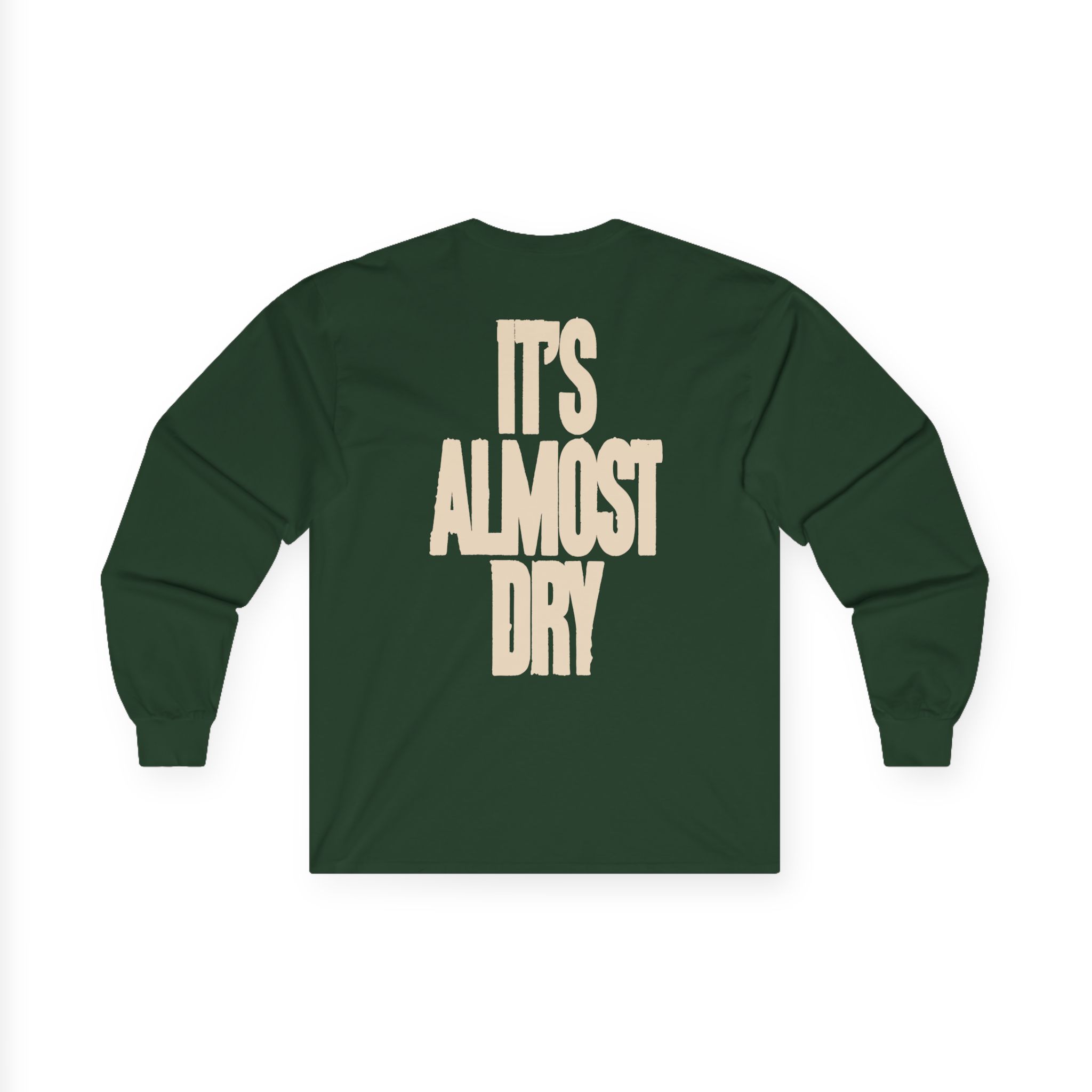 Clipse It's Almost Dry Unisex Ultra Cotton Long Sleeve Tee