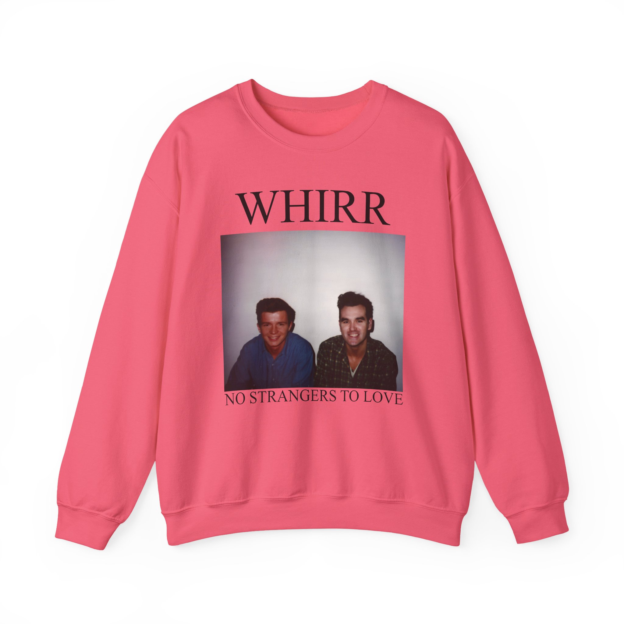 Whirr No Strangers to Love Unisex Heavy Blendâ„¢ Crewneck Sweatshirt