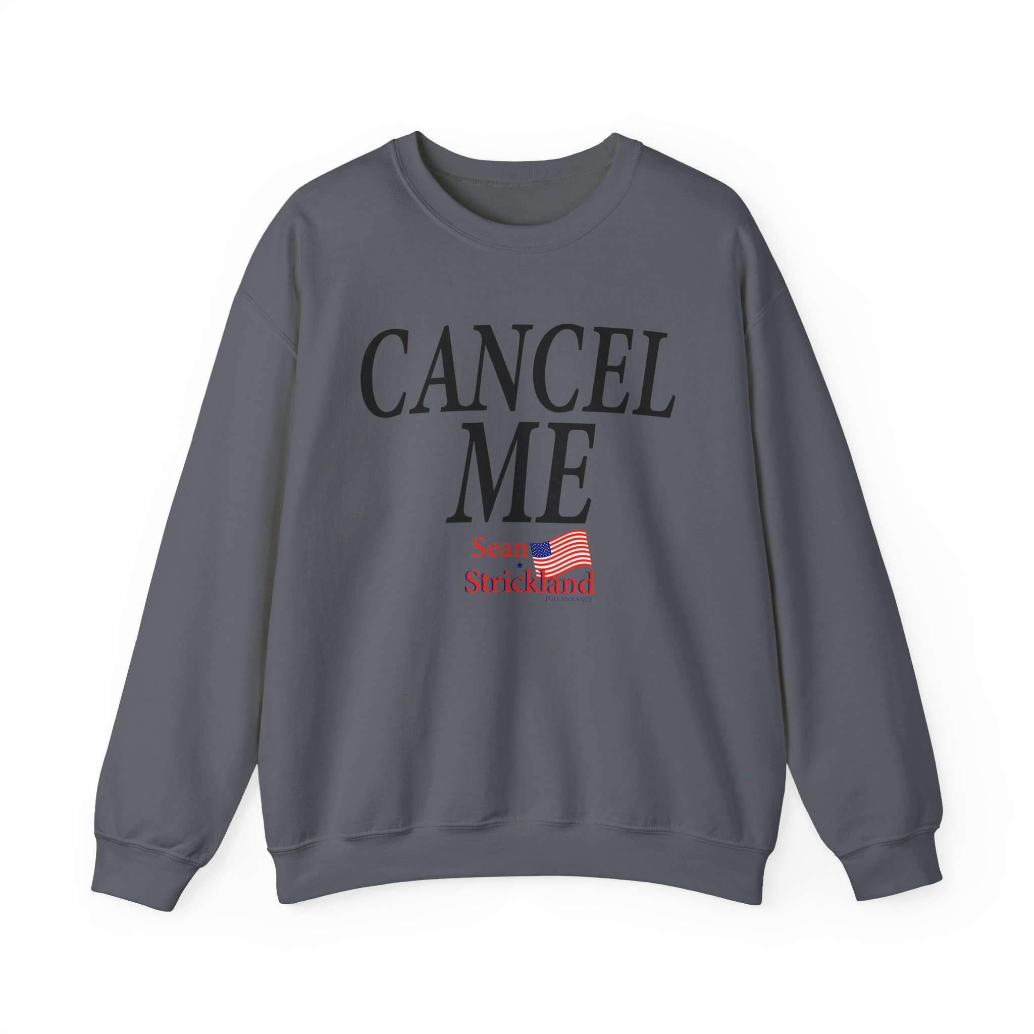 Sean Strickland Cancel Me Unisex Heavy Blendâ„¢ Crewneck Sweatshirt