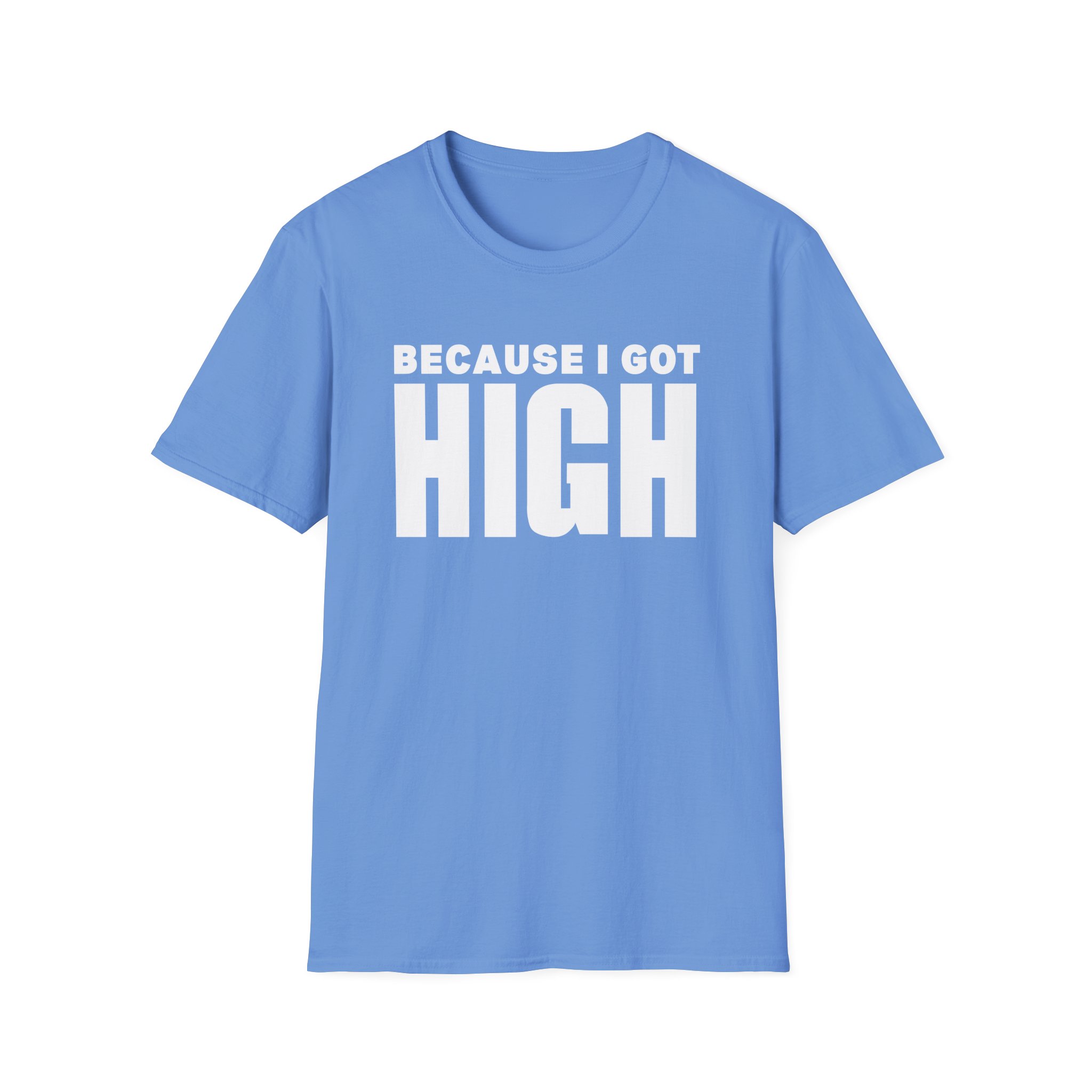 Afroman Because I Got High Unisex Softstyle T-Shirt