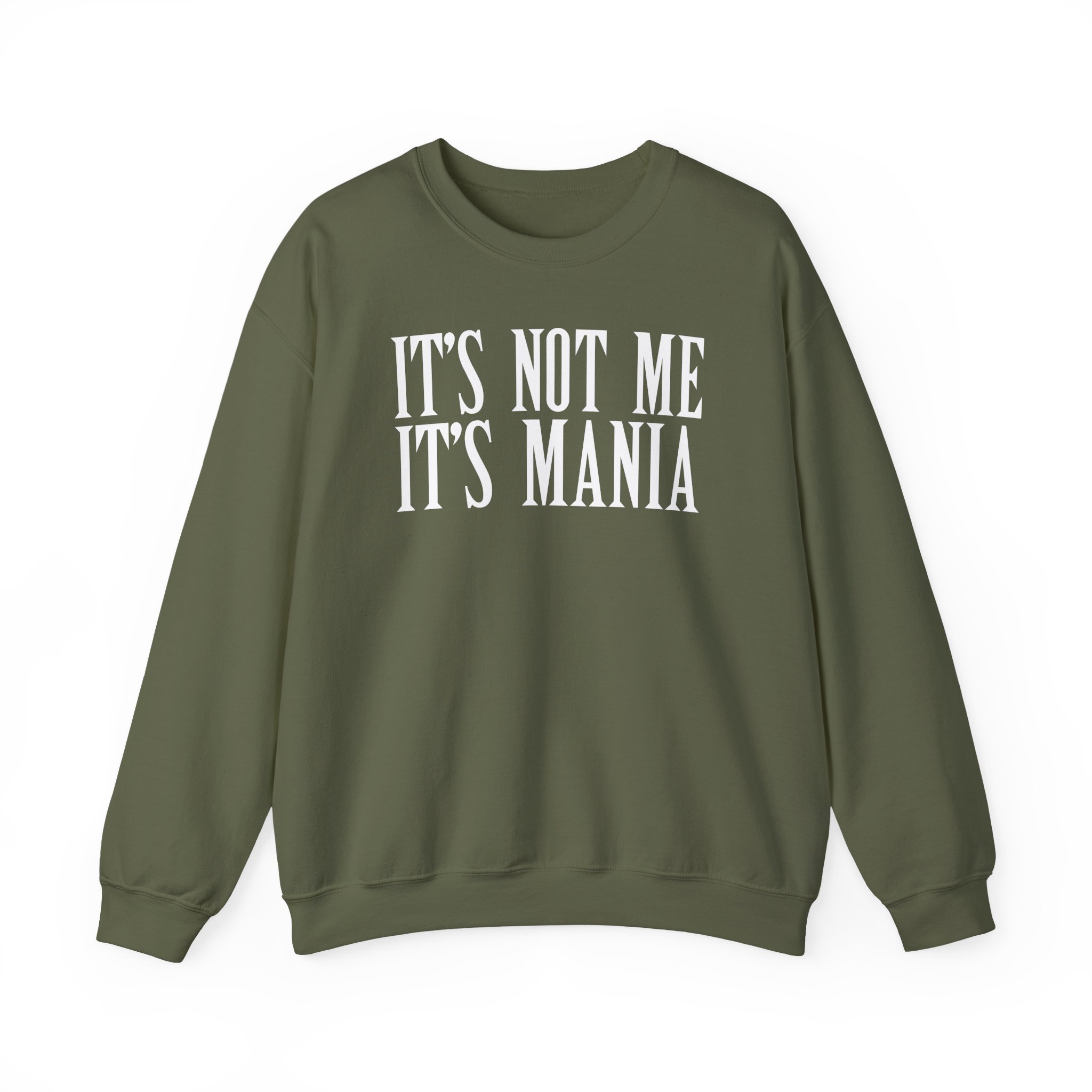 Sexmane It's Not Me It's Mania Unisex Heavy Blendâ„¢ Crewneck Sweatshirt