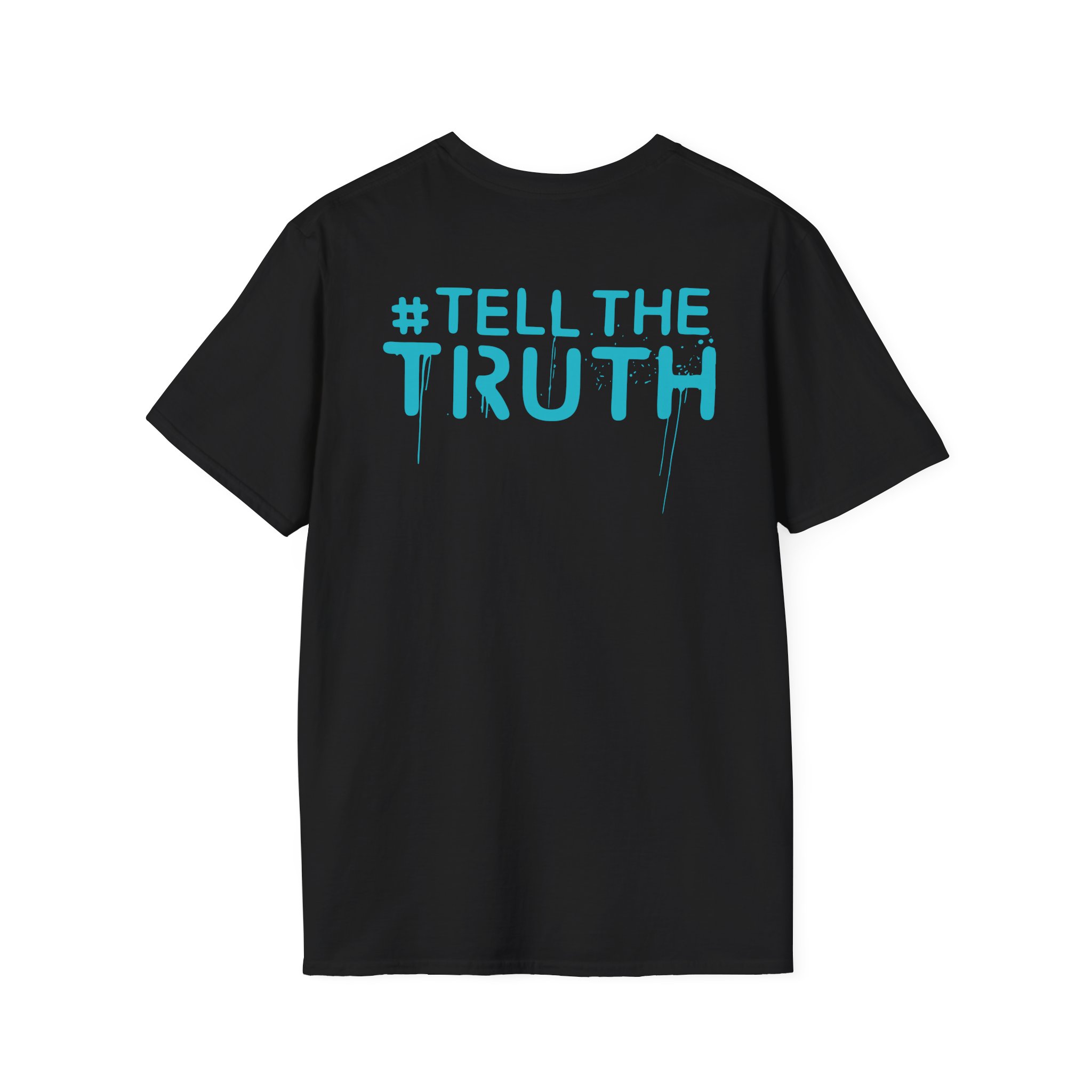 R Truth Tell The Truth Unisex Softstyle T-Shirt
