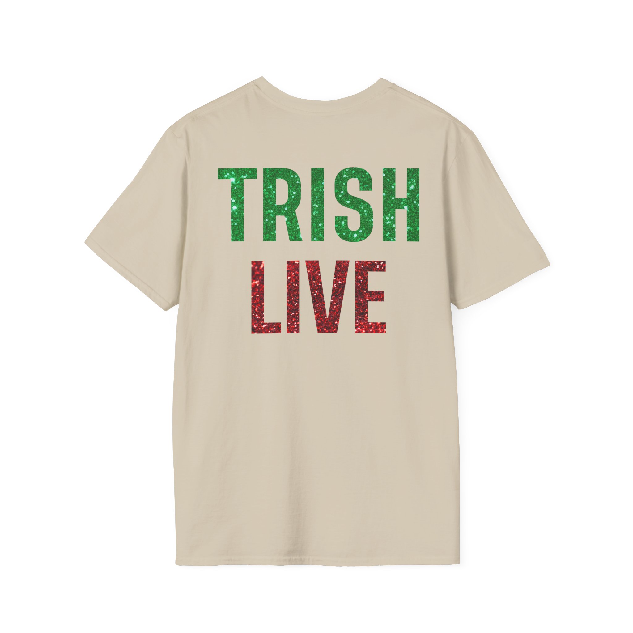Just Trish Live Unisex Softstyle T-Shirt