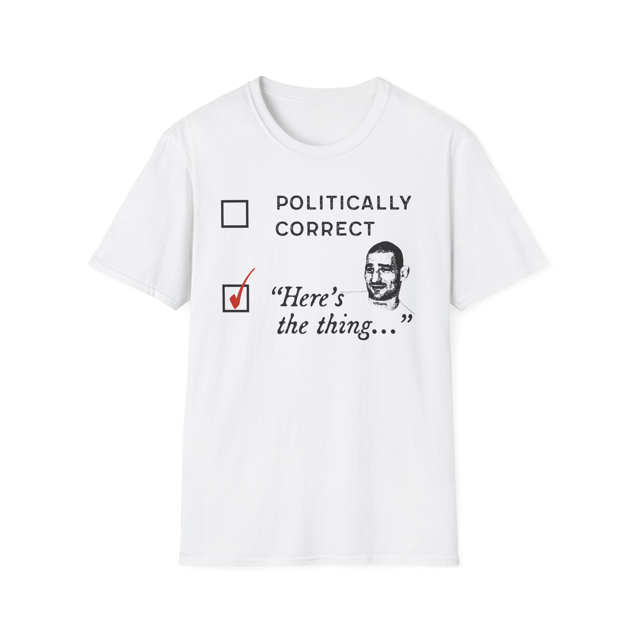 Sean Strickland Here's the Thing Unisex Softstyle T-Shirt