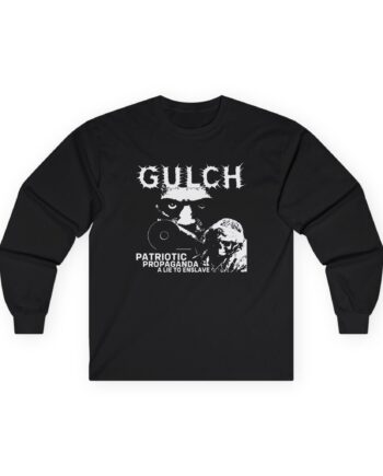 Gulch Patriotic Propaganda Unisex Ultra Cotton Long Sleeve Tee
