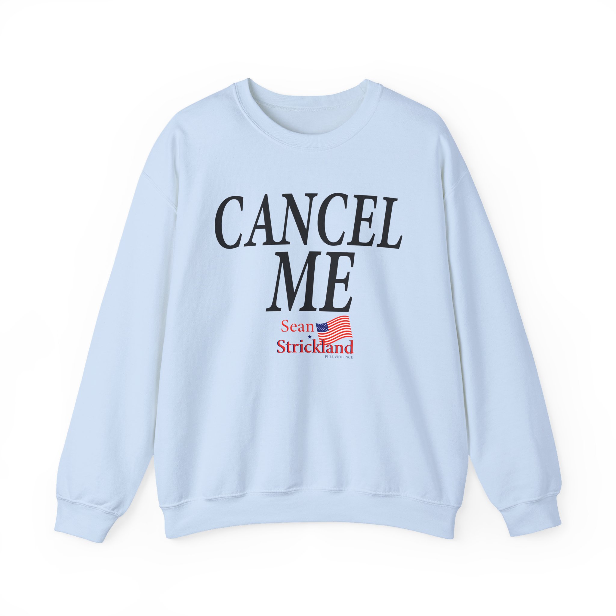 Sean Strickland Cancel Me Unisex Heavy Blendâ„¢ Crewneck Sweatshirt