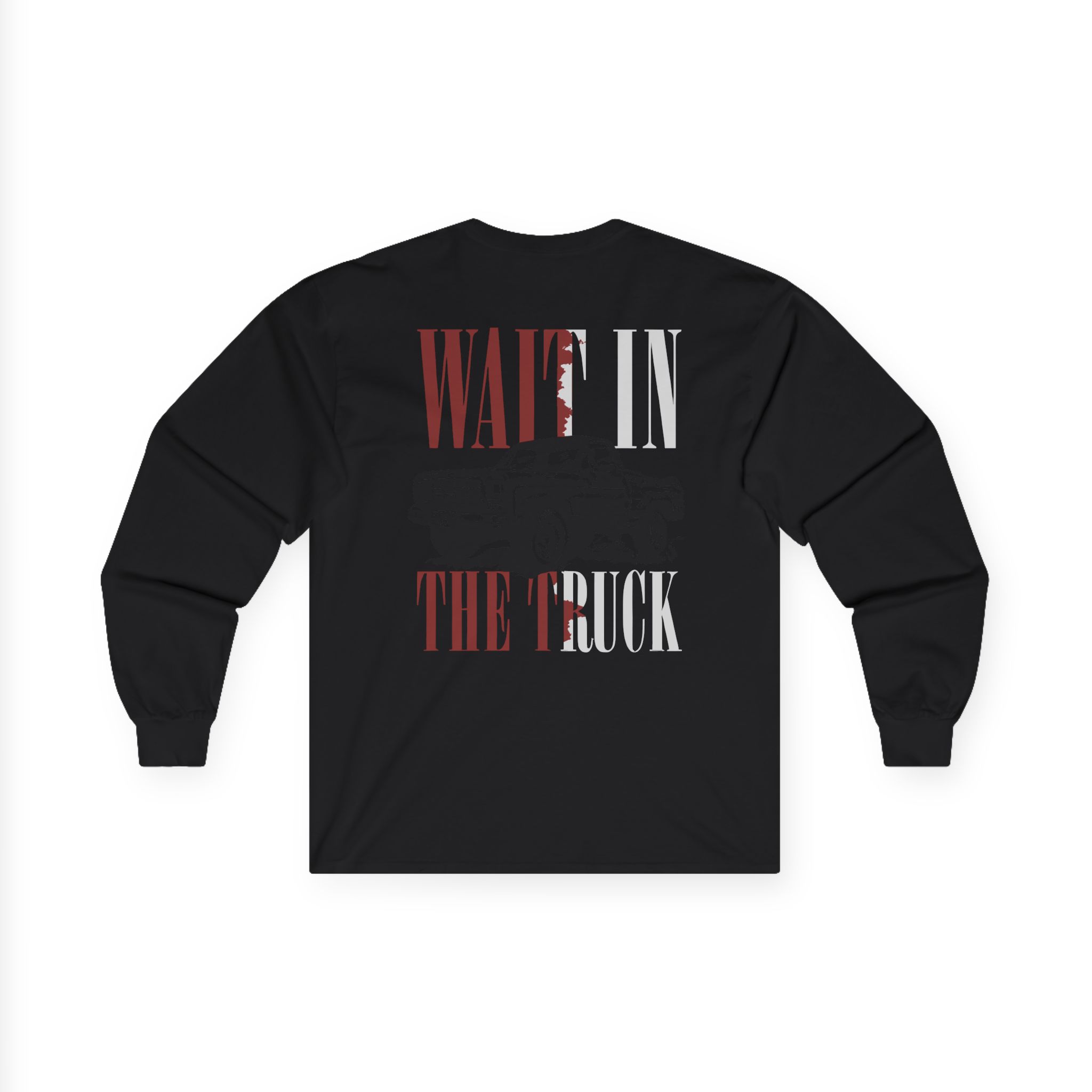 Hardy Wait in the Truck Unisex Ultra Cotton Long Sleeve Tee