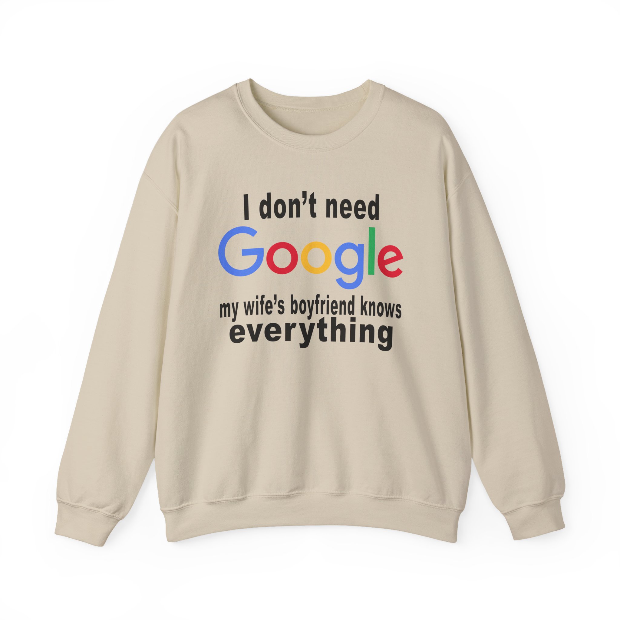 Ludwig I Don't Need Google My Wife's Boyfriend Knows Everything Unisex Heavy Blendâ„¢ Crewneck Sweatshirt