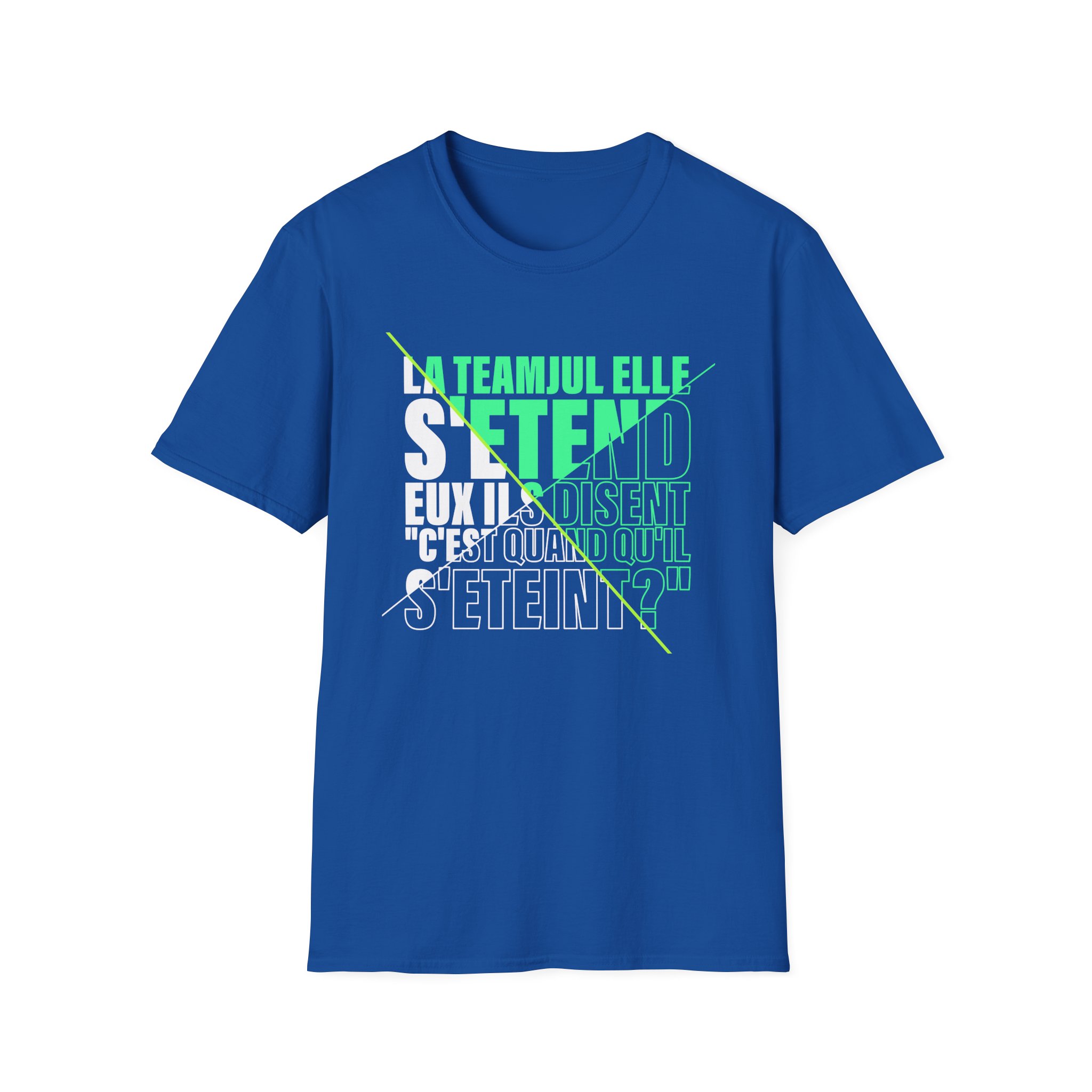 Jul C'est Quand Qu'il S'étein Unisex Softstyle T-Shirt