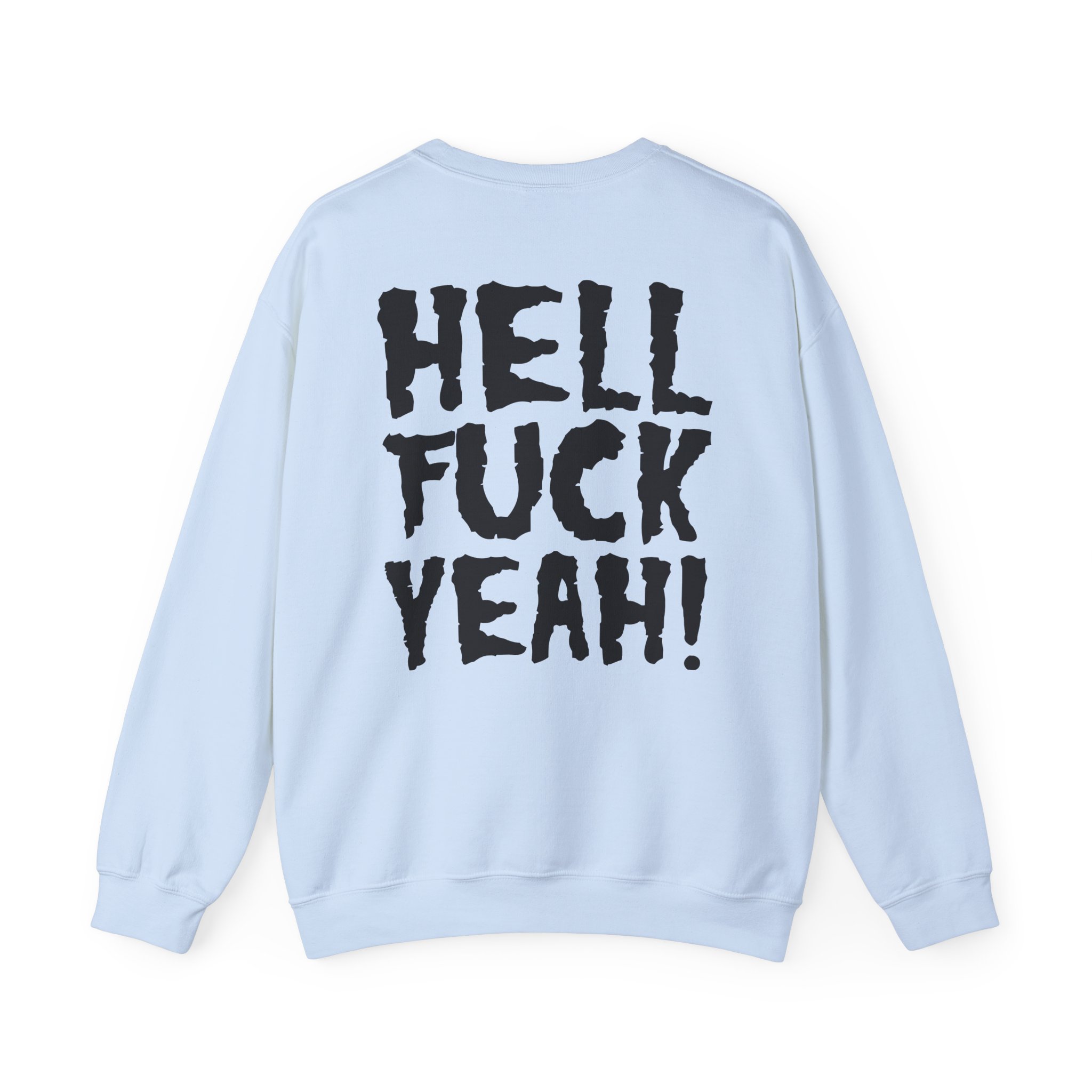 Violent Soho Hell Fuck Yeah Unisex Heavy Blendâ„¢ Crewneck Sweatshirt