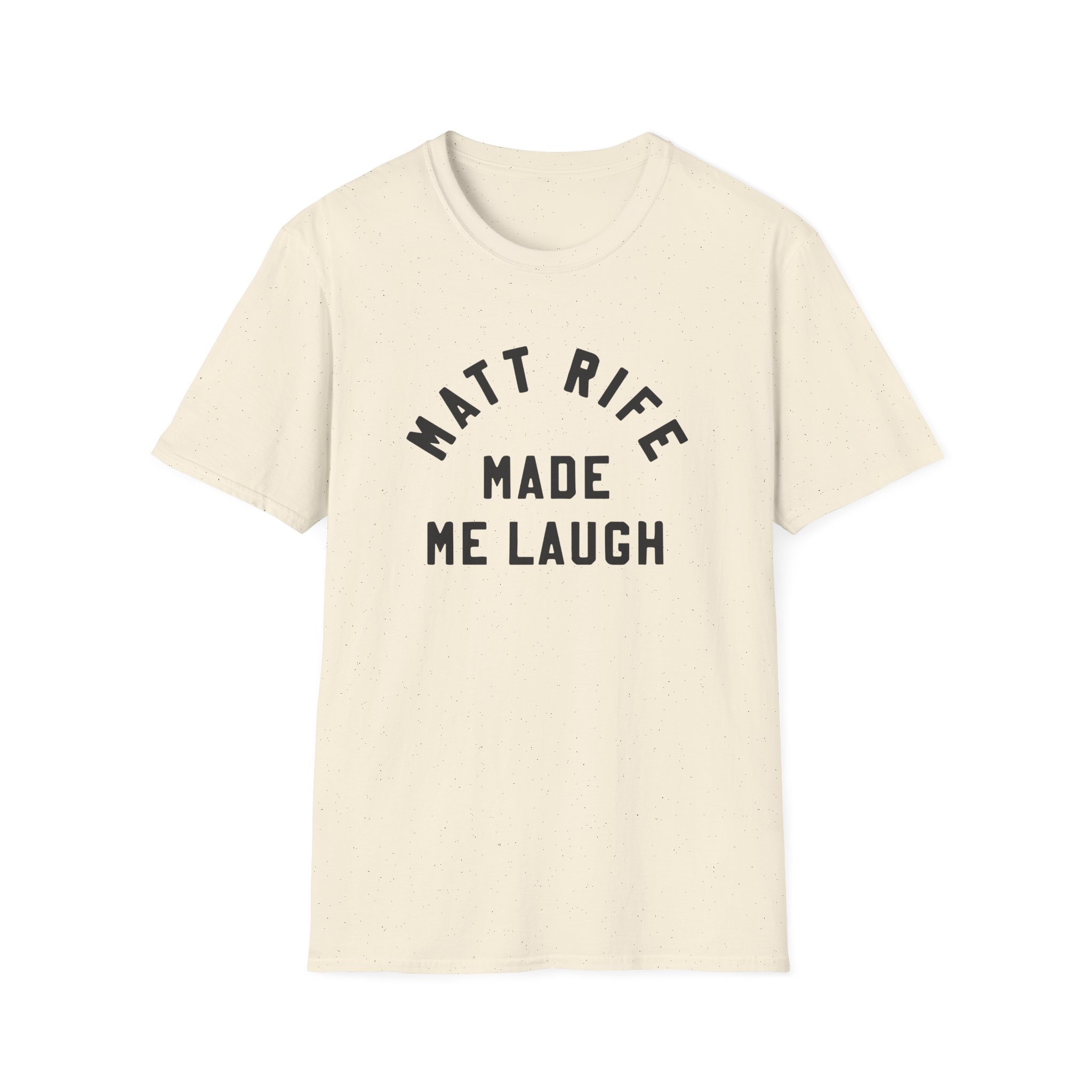 Matt Rife Made Me Laugh Unisex Softstyle T-Shirt