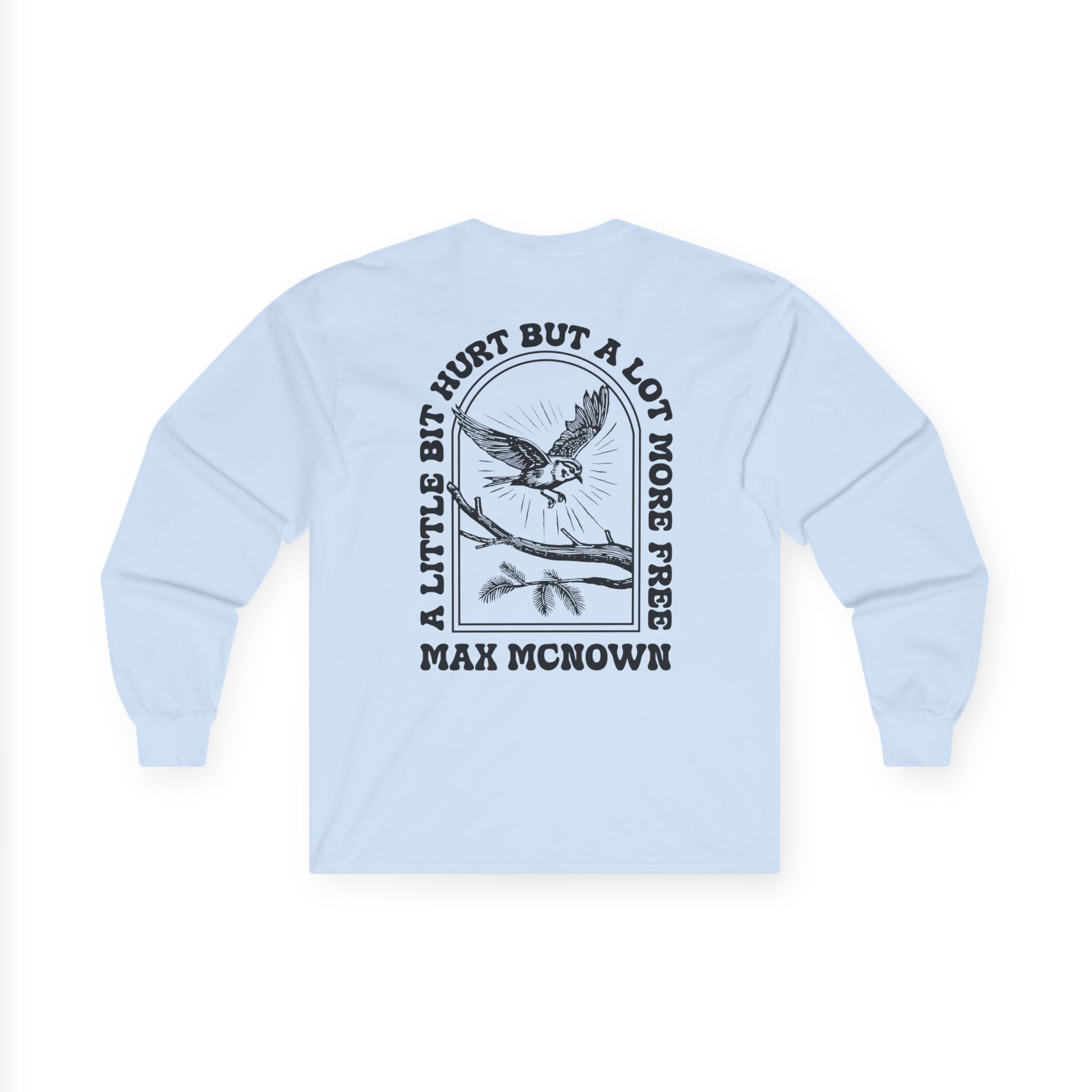 Max Mcnown a Lot More Free Unisex Ultra Cotton Long Sleeve Tee