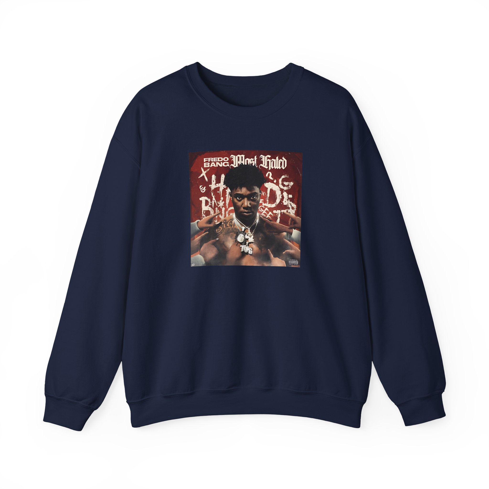 Fredo Bang Most Hated Unisex Heavy Blendâ„¢ Crewneck Sweatshirt