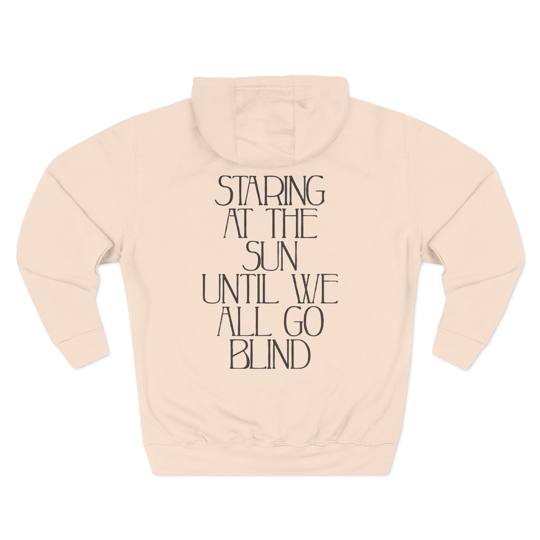 Like Moths to Flames Staring at the Sun Three-Panel Fleece Hoodie