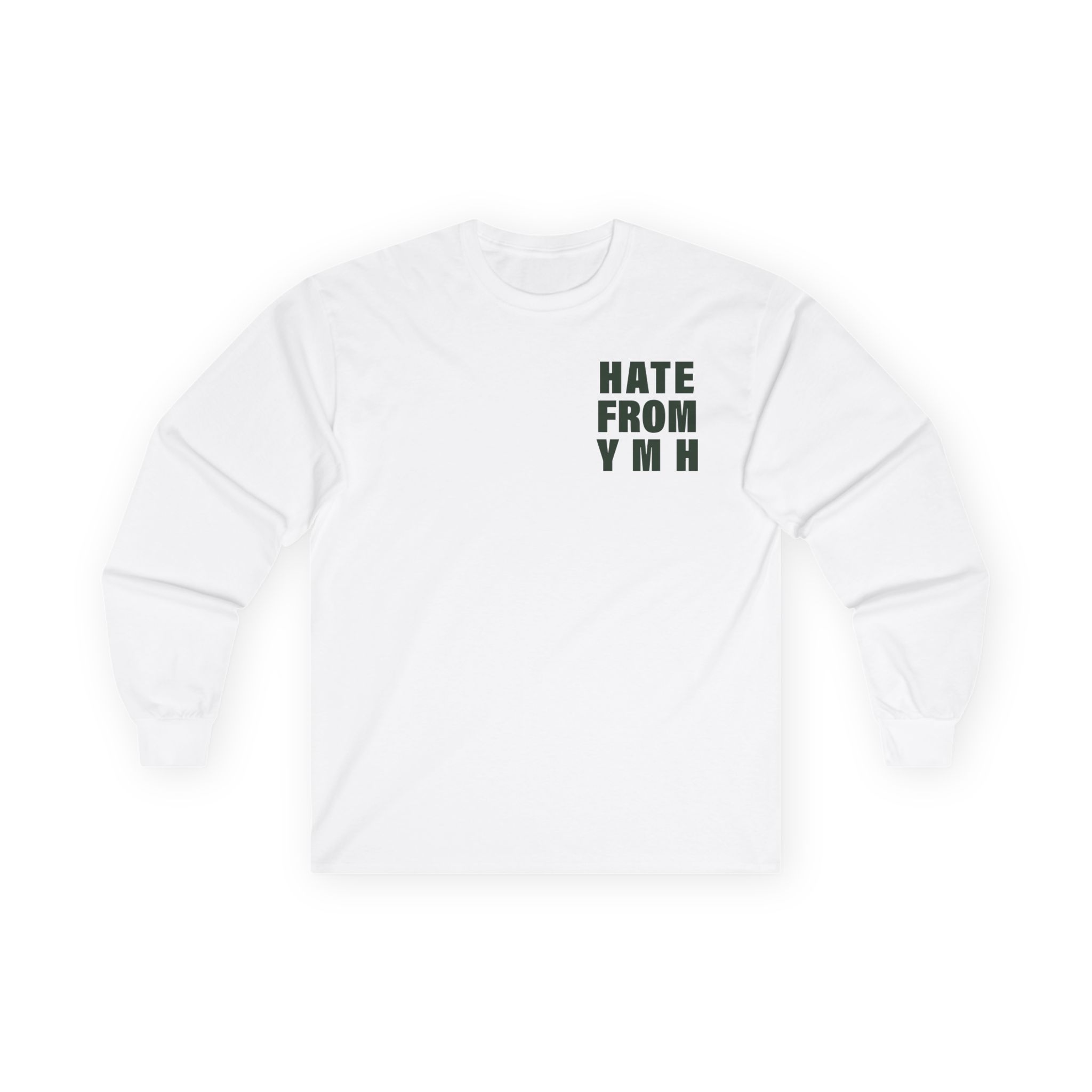 Ymh Hate From YMH Unisex Ultra Cotton Long Sleeve Tee