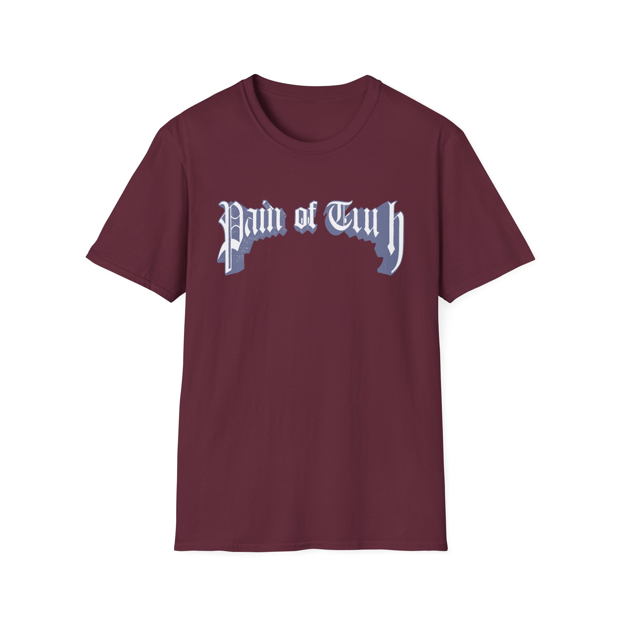 Pain of Truth Kill or Be Killed Unisex Softstyle T-Shirt