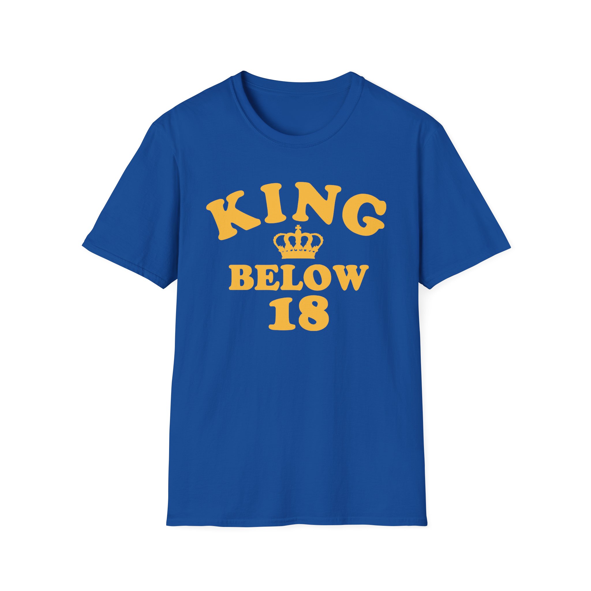 Ymh King Below 18 Toddler Unisex Softstyle T-Shirt