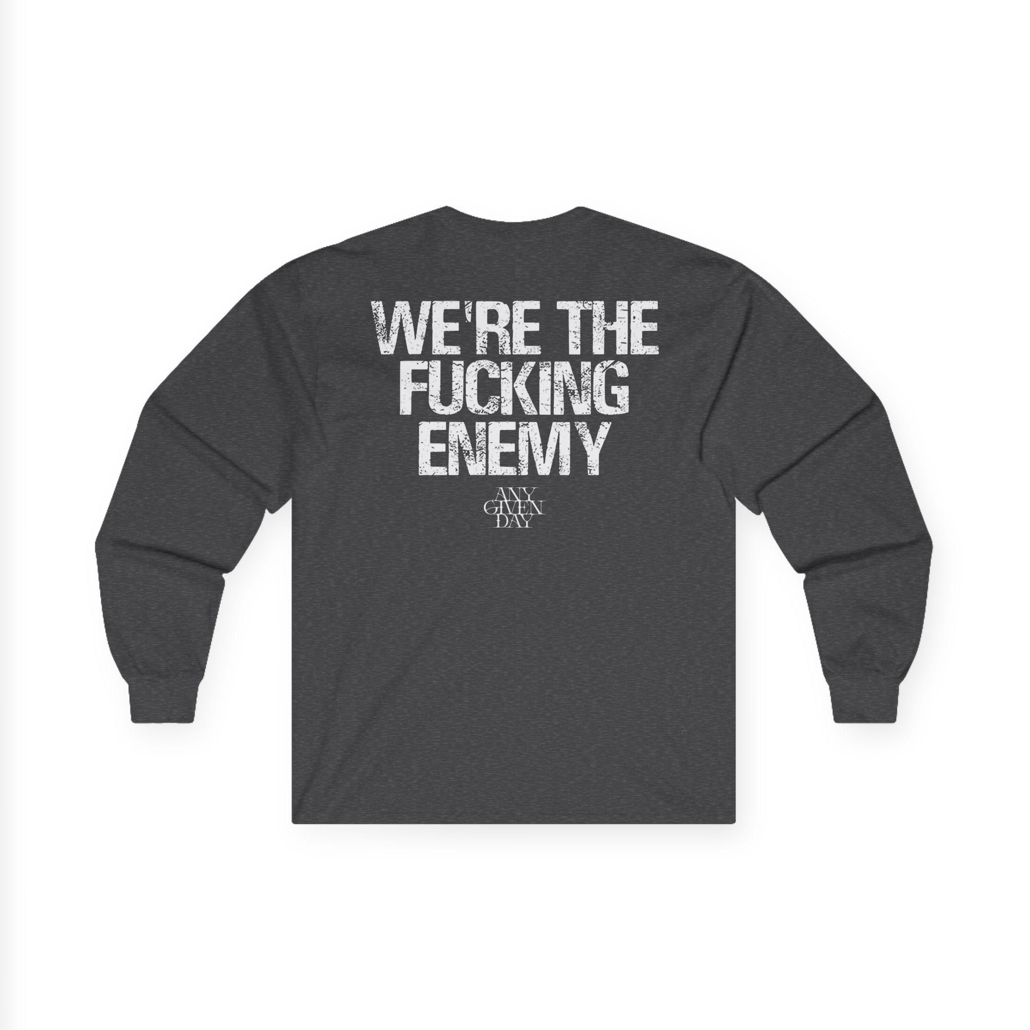 Any Given Day Unbreakable Unisex Ultra Cotton Long Sleeve Tee