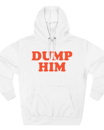 Trisha Paytas Dump Him Three-Panel Fleece Hoodie