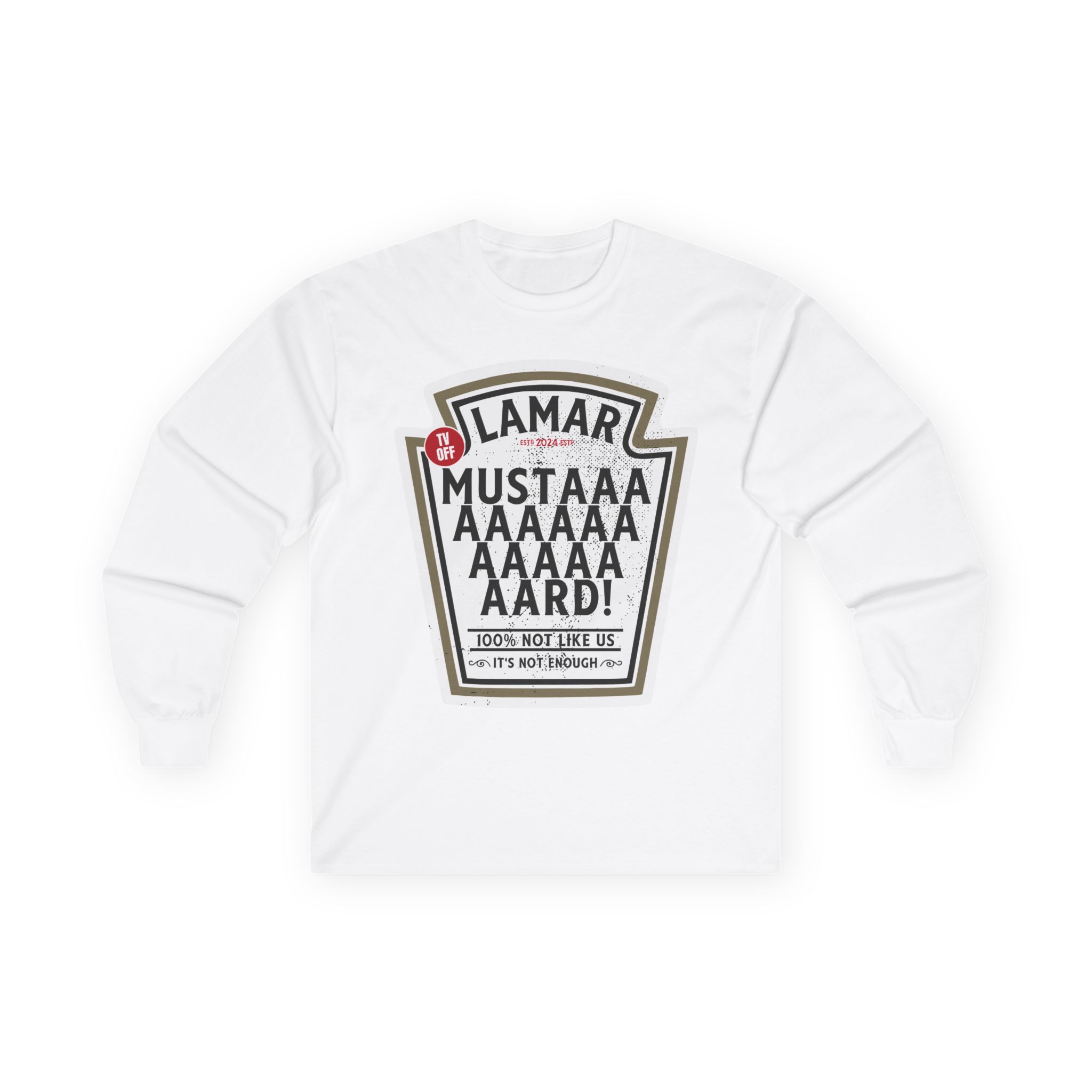 Kendrick Lamar Mustard Tv Off Unisex Ultra Cotton Long Sleeve Tee