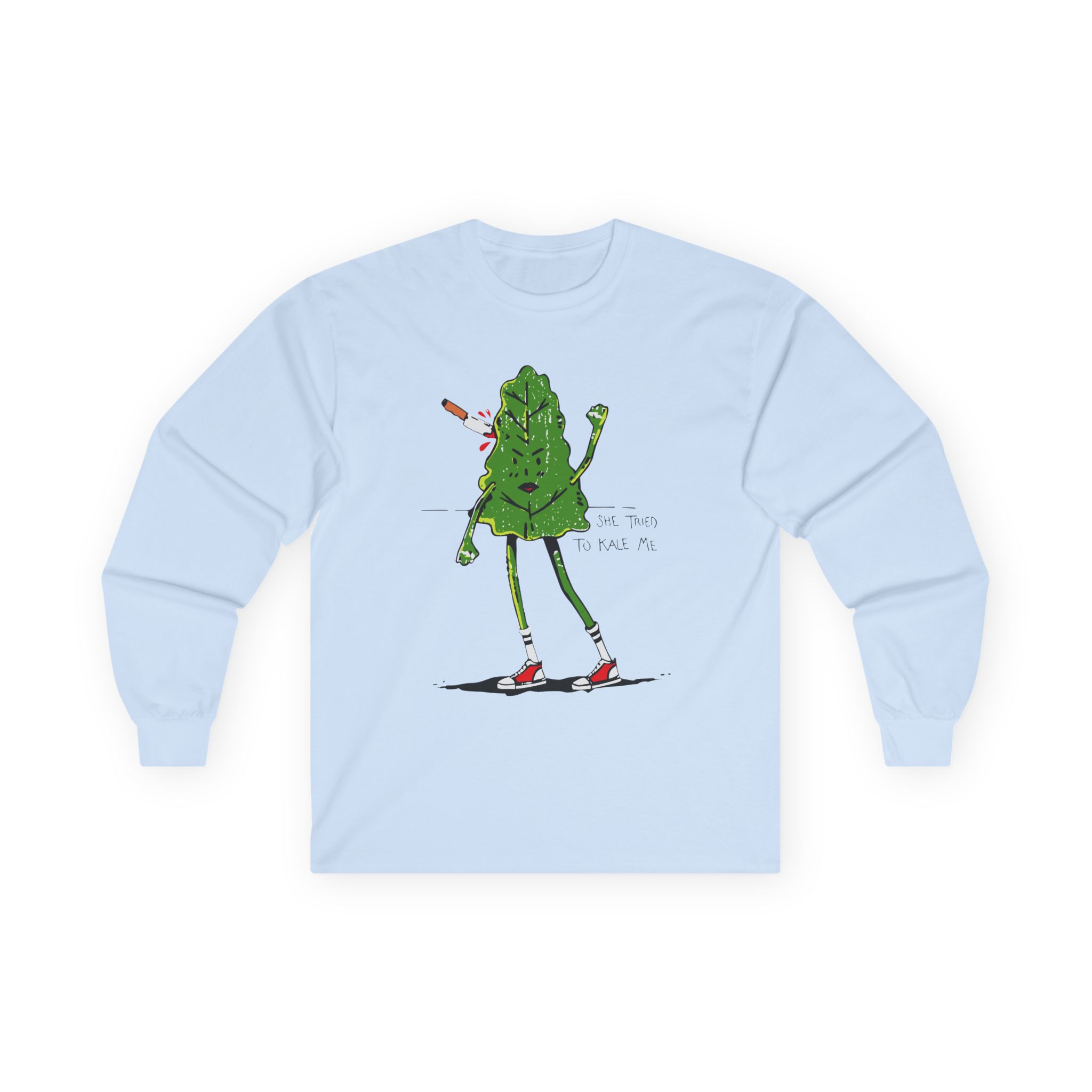Chad Chad She Tired Kale Me Unisex Ultra Cotton Long Sleeve Tee
