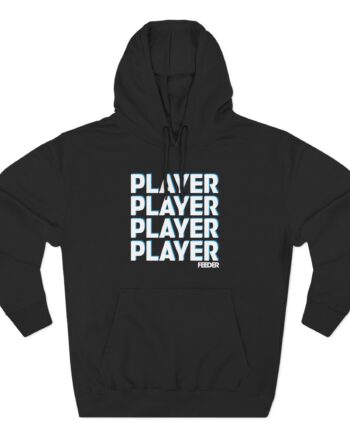 Feeder Player Three-Panel Fleece Hoodie