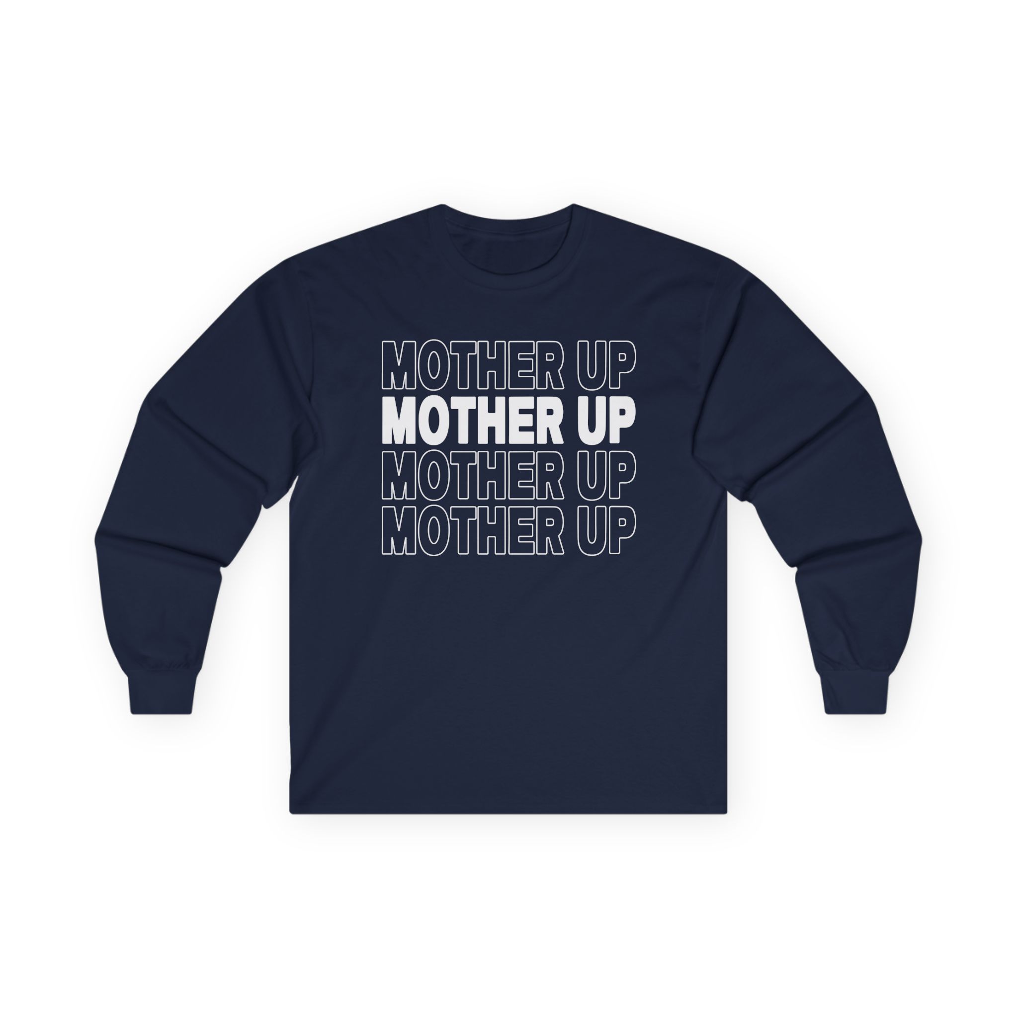 Meghan Trainor Mother Up Unisex Ultra Cotton Long Sleeve Tee