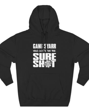 Gang Starr Has Got to Be Sure Shot Three-Panel Fleece Hoodie