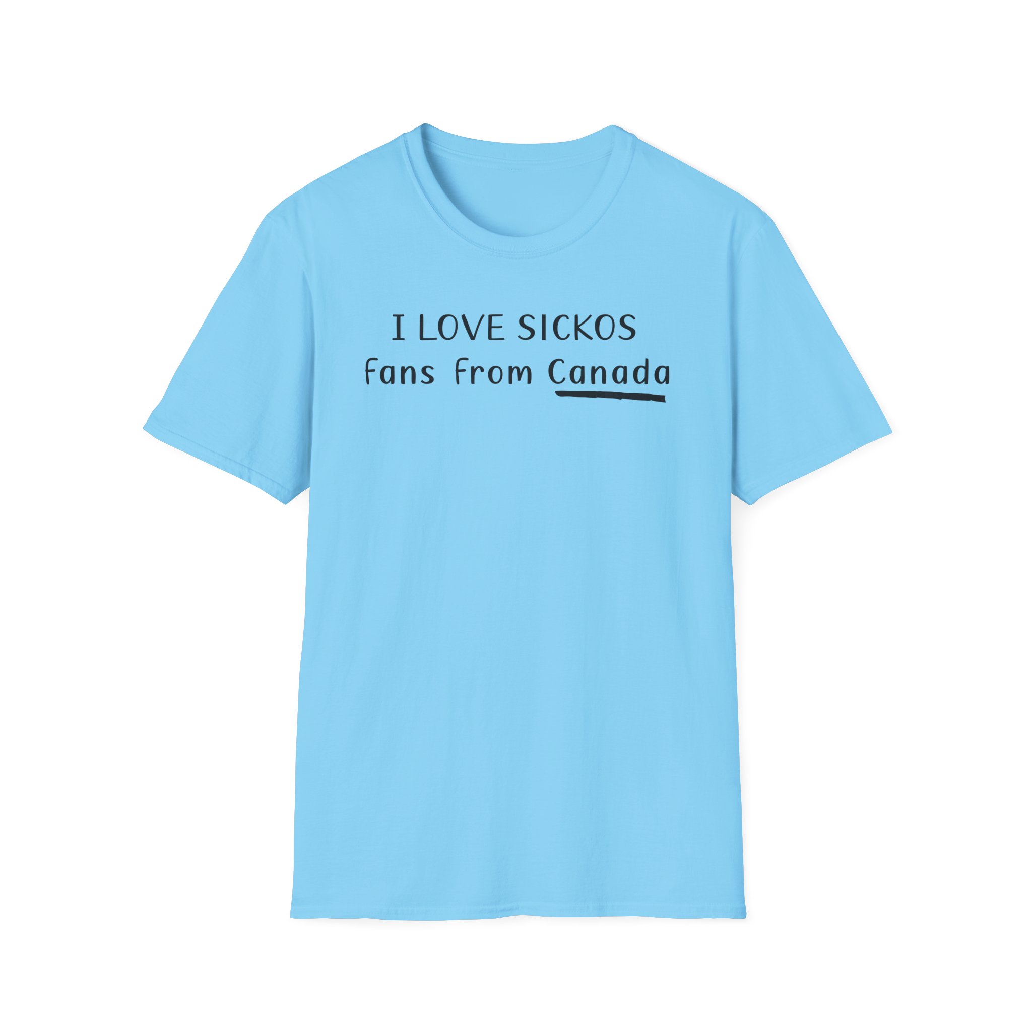 I Love Sickos Fans From Canada Unisex Softstyle T-Shirt