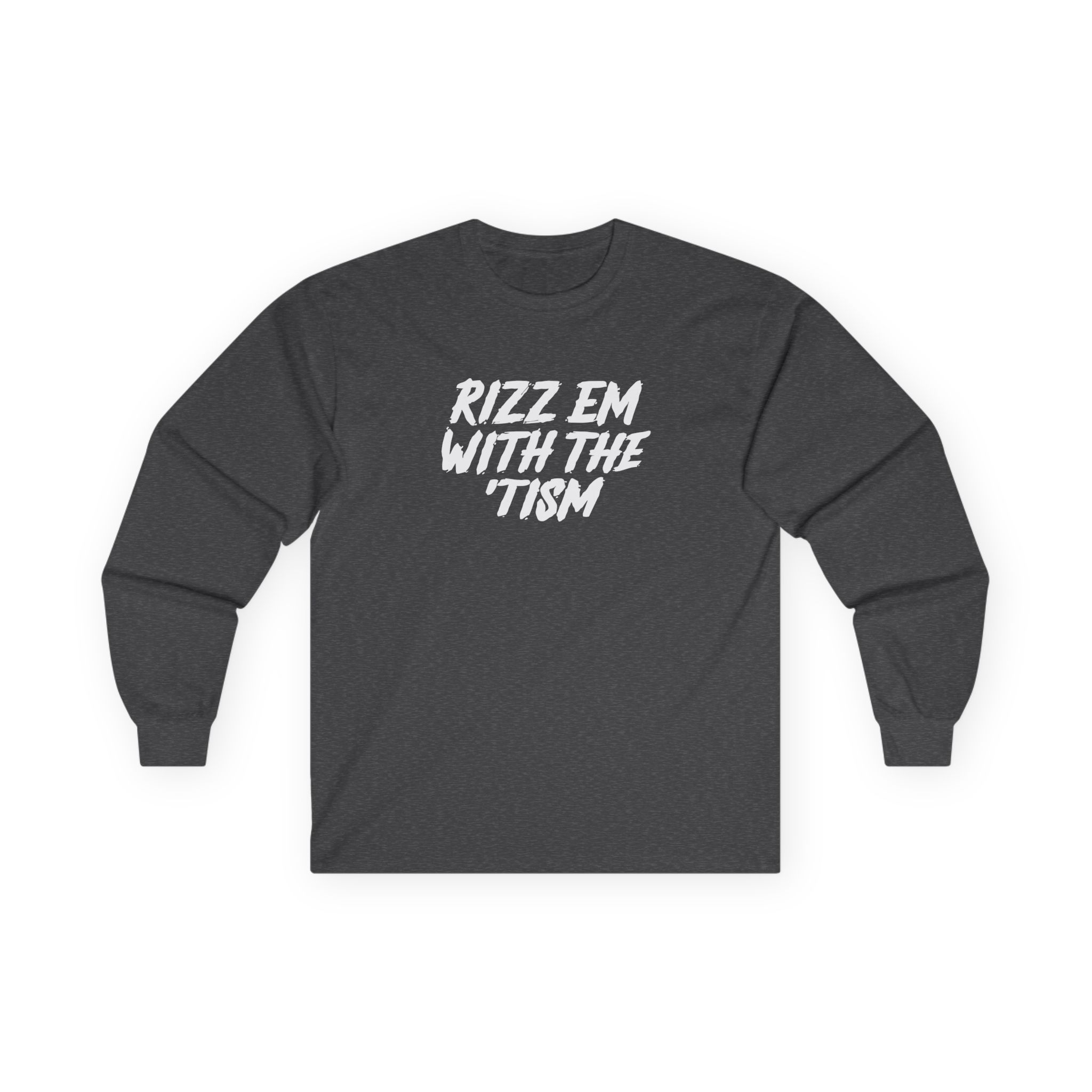 Ryan Windridge Rizz Em With the Tism Unisex Ultra Cotton Long Sleeve Tee
