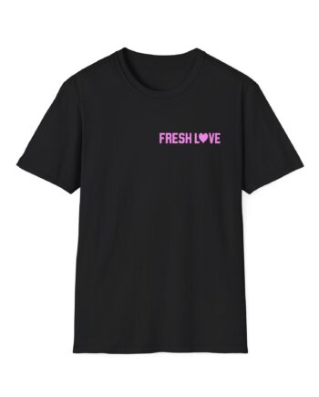 Fresh Love Girlfriend Unisex Softstyle T-Shirt