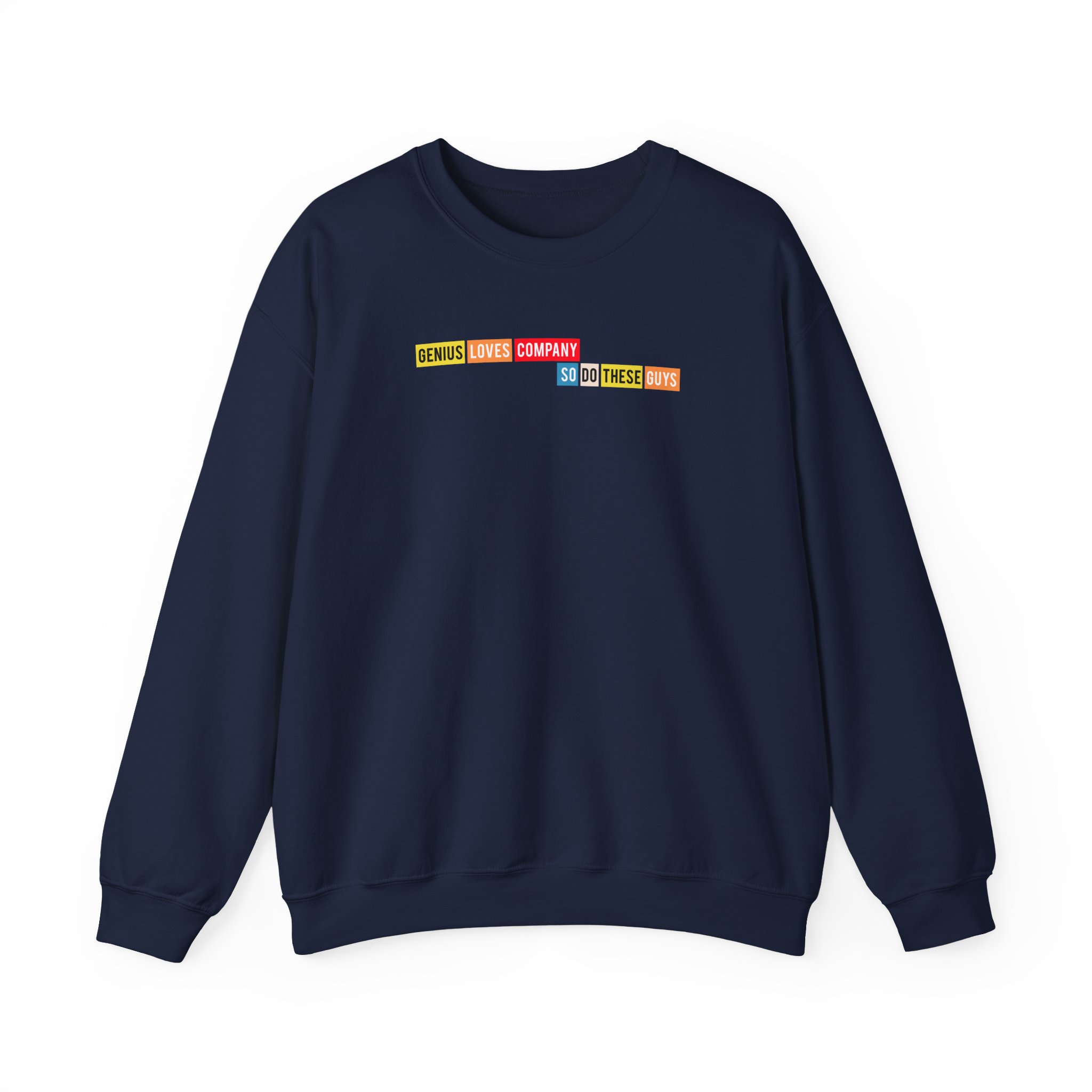Smartless Genius Loves These Guys Unisex Heavy Blendâ„¢ Crewneck Sweatshirt