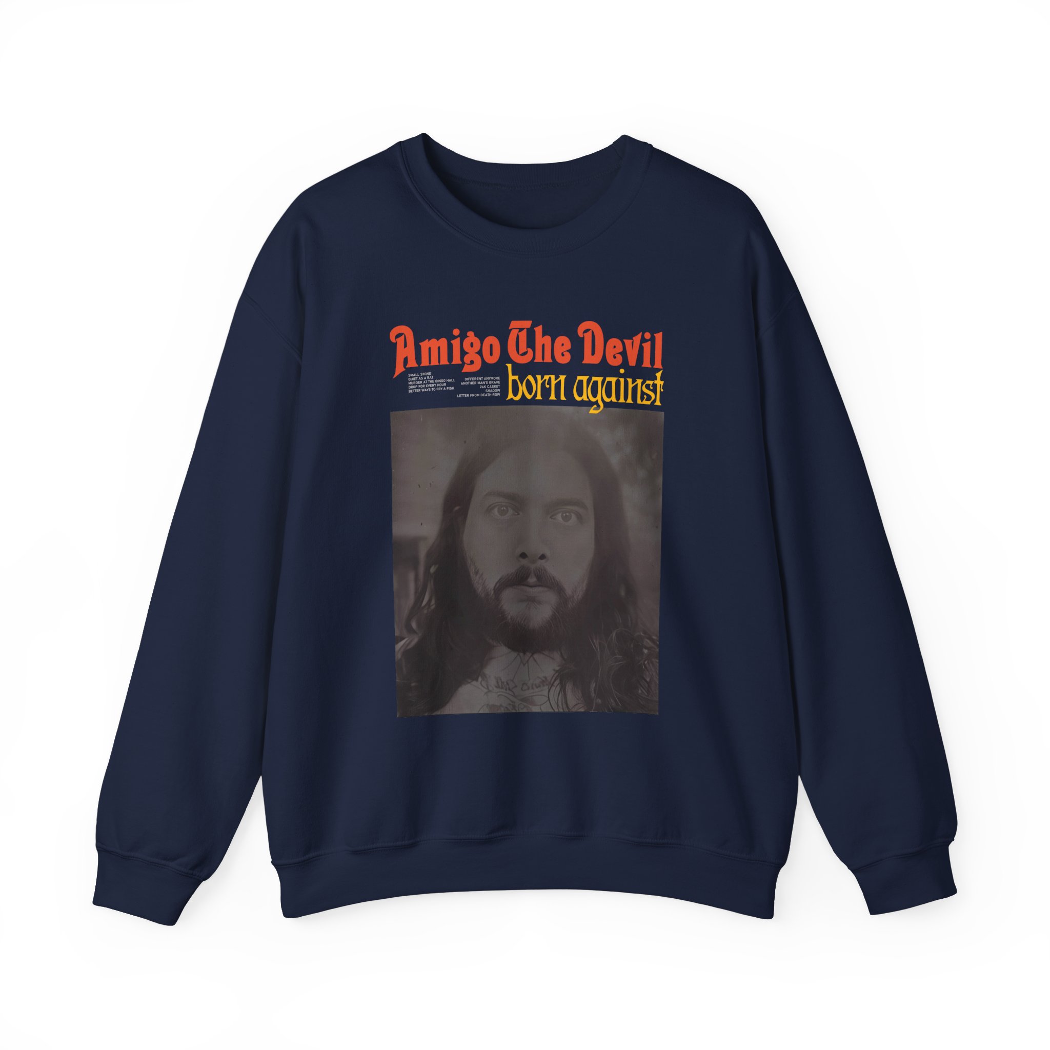 Amigo the Devil Born Against Unisex Heavy Blendâ„¢ Crewneck Sweatshirt